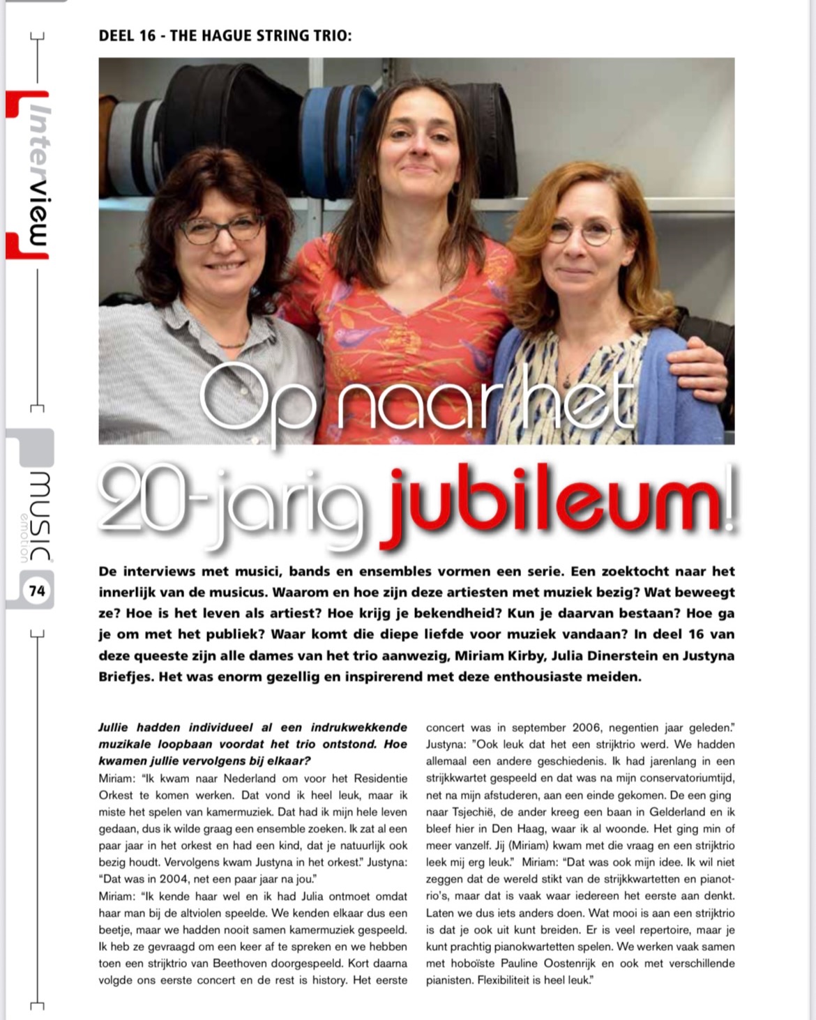 Weâre delighted to share a recent đąđ§đđđ«đŻđąđđ° with đđźđźđ đđšđ§đ€đđ«, featured in the September issue of đđ¶đŽđȘđ€ đđźđ°đ”đȘđ°đŻ! đ»đ¶
In the article, we talk about how we met, how we work together, and the journey we've shared as a trioânearly 20 years of music-making! đ«
A big thank you to Ruud Jonker and đđ¶đŽđȘđ€ đđźđ°đ”đȘđ°đŻ for the lovely feature.
đ° Read the full article online here: https://fwd.nl/audio/interview-deel-16-the-hague-string-trio-op-naar-het-20-jarig-jubileum/
đž Swipe to see the full article as printed!
#thehaguestringtrio #kamermuziek #stringtrio #musicemotion #musicianlife #almost20yearstogether #behindthemusic #classicalmusic