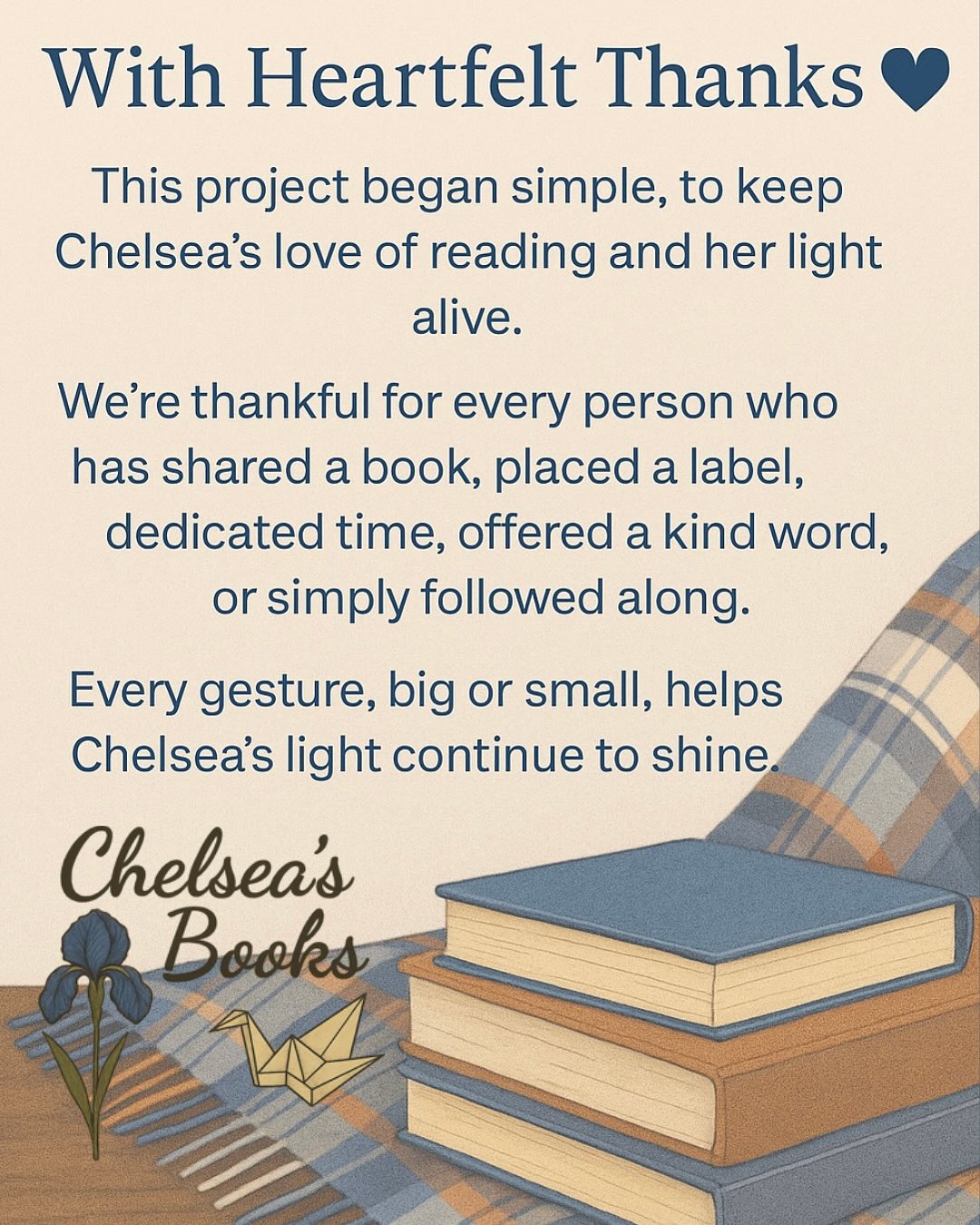 With love and gratitude, we thank you for being part of Chelsea’s Books. 💙
Chelsea’s light continues to shine through kindness, connection, and in the stories being shared around the world.
We are so grateful you’re part of this journey. 📚✨💙