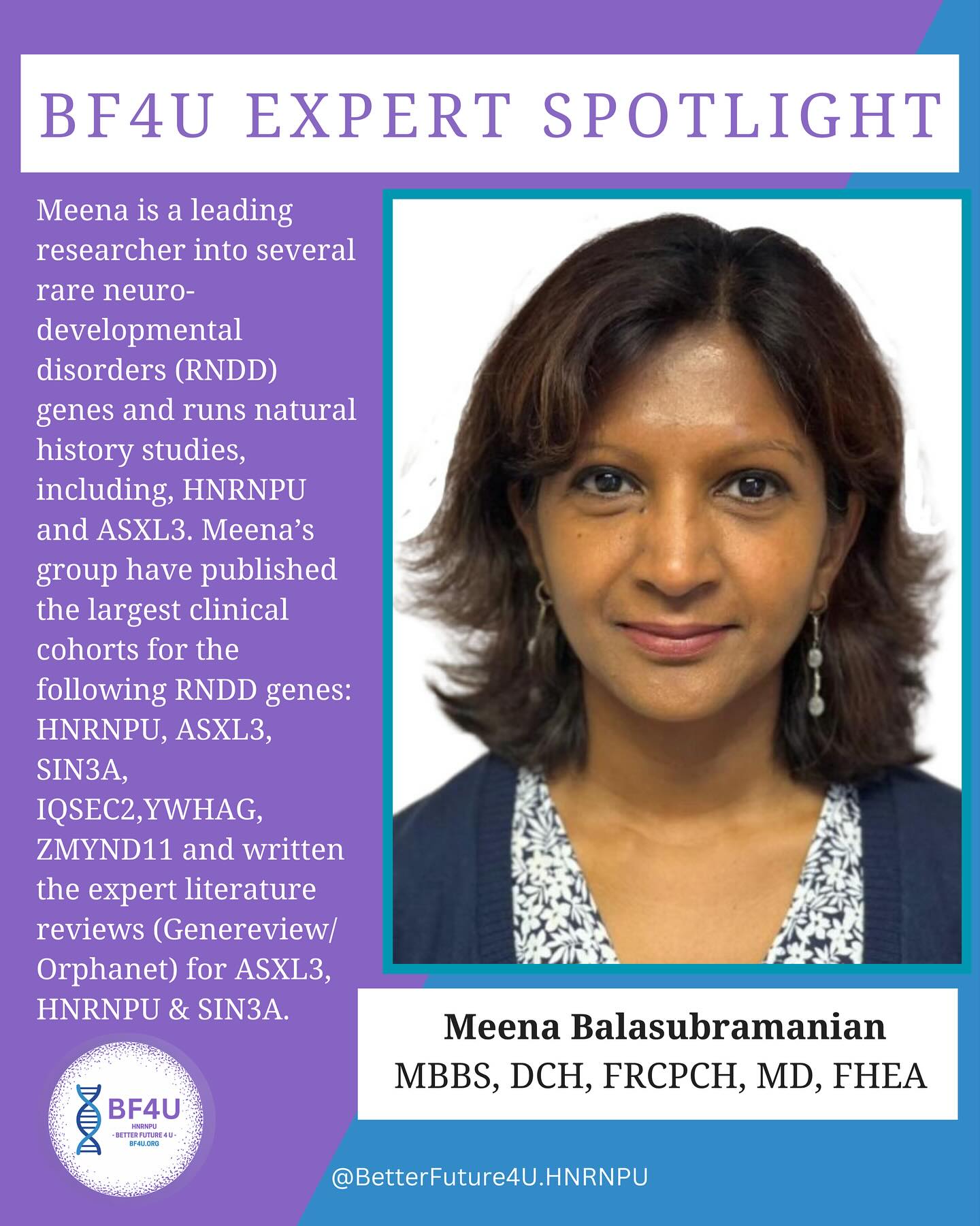 Today we honor the HNRNPU community — families, researchers, and advocates who are driving progress and hope for those living with HNRNPU-related neurodevelopmental disorders.
We are grateful for experts like Dr. Meena Balasubramanian, whose groundbreaking research and collaboration with families continue to advance understanding and care.
Together, we’re building a better future for rare — one discovery, one connection, and one story at a time.
#HNRNPUAwarenessDay #HNRNPStrongertogether2025 #RareDisease #BetterFuture4U #BF4U #HNRNPU #RNDD