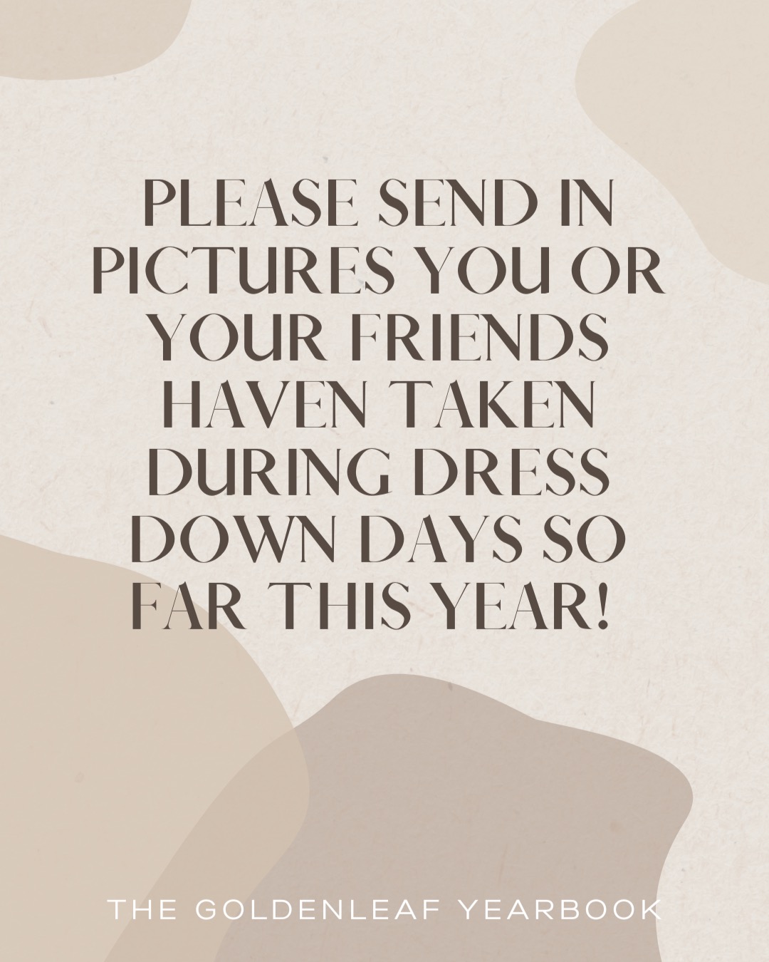 🌟Please DM us y'all's dress down photos to POSSIBLY be in the yearbook!!🌟