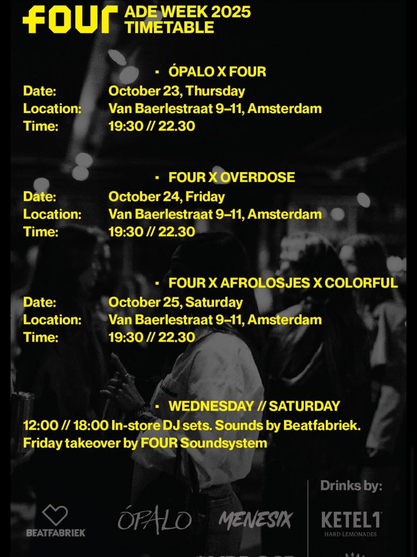 As of this Wednesday it is that time again. ADE 2025.