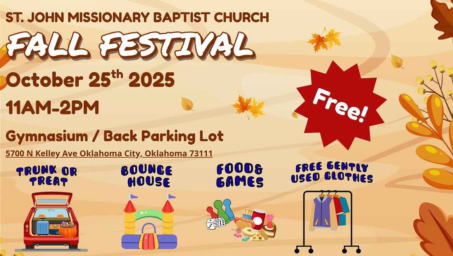 The St. John Missionary Baptist Church Fall Festival will take place inside of the church due to the weather forecast. Can’t wait to see you then.