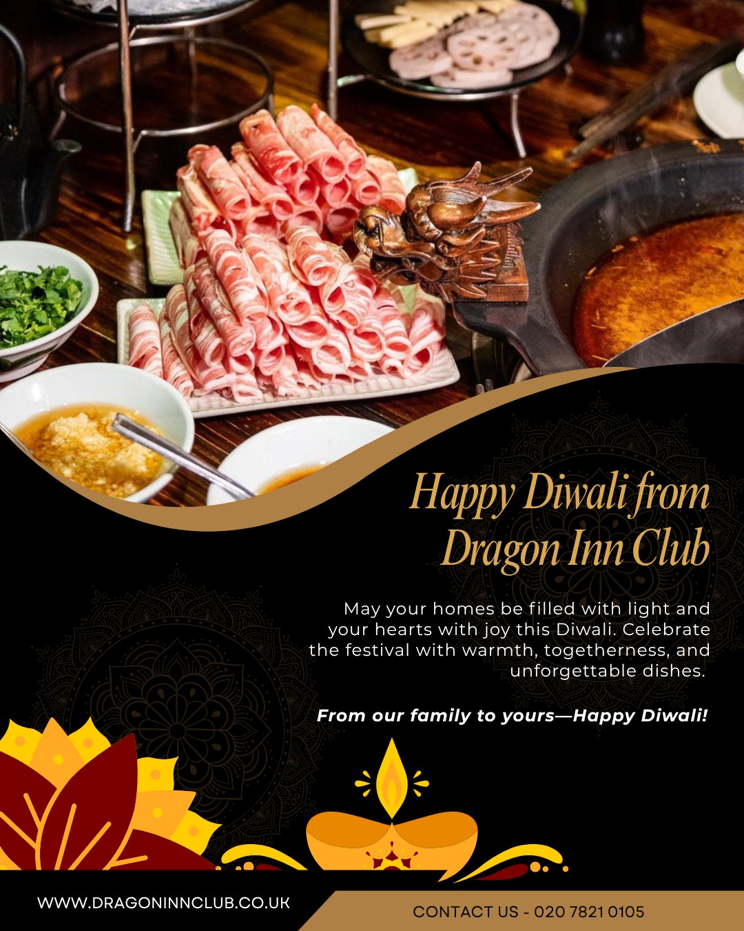 Diwali is about sharing light, joy, and memorable feasts. Come together and celebrate with authentic dishes that bring people closer. Dragon Inn Club wishes you a season of prosperity and happiness.
#Dragoninclub #Sichuan #Sichuanhotpot #dimsum #london #pimilco #londonvictoria #buckinghampalace #chelsea #theatres