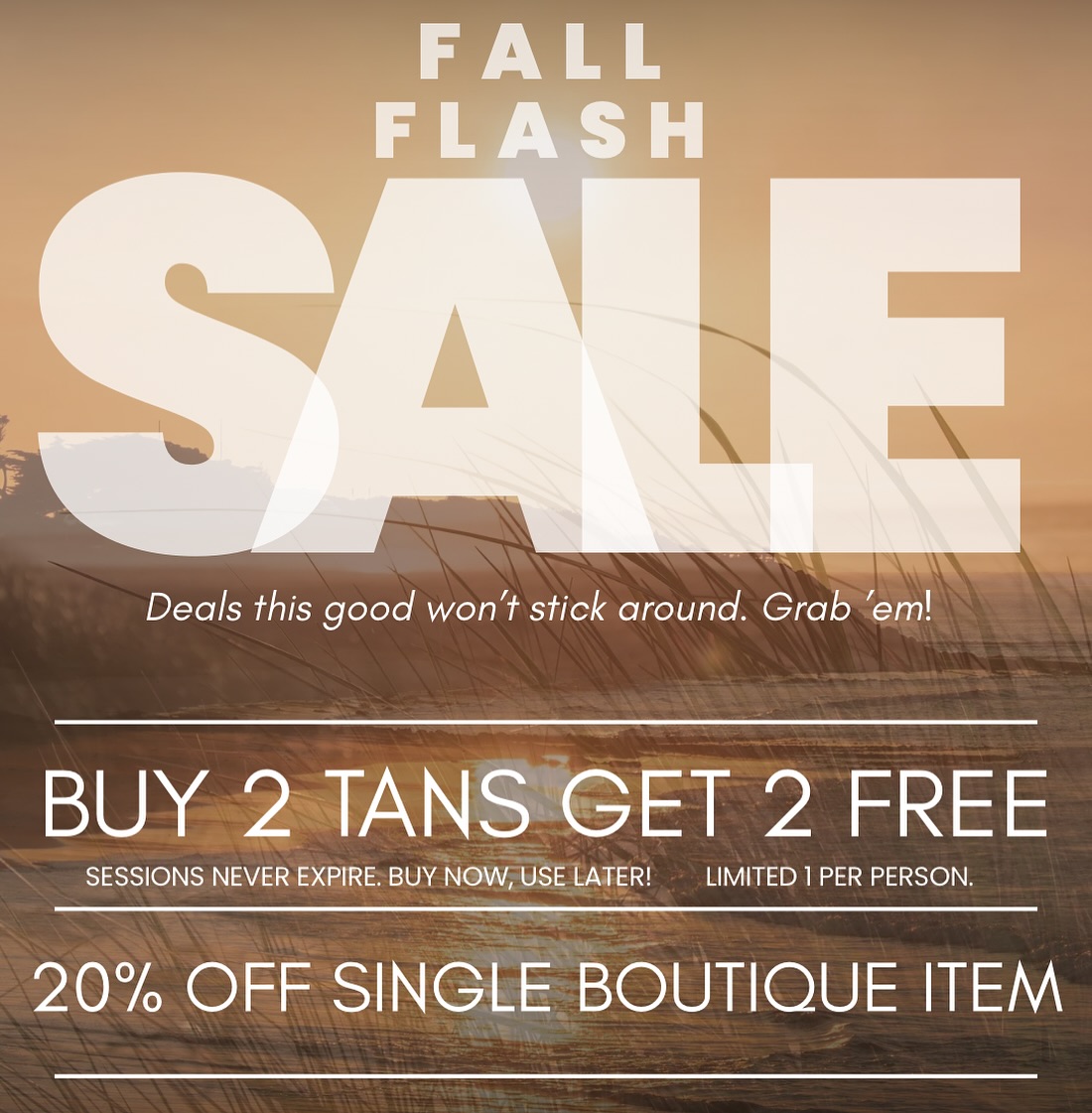 No tricks, just treats! 🎃 Our Fall Flash Sale is live — and trust us, these deals won’t last long!
✨ Buy 2 Tans, Get 2 Free (sessions never expire!)
🛍️ 20% Off One Boutique Item
Limited to 1 per person — so grab yours before Sunday!
☀️ Stock up now, glow later.
#FallFlashSale #Got2Tan #EndlessSummerTanning #TanningDeals #ShopLocal #LovelandCO