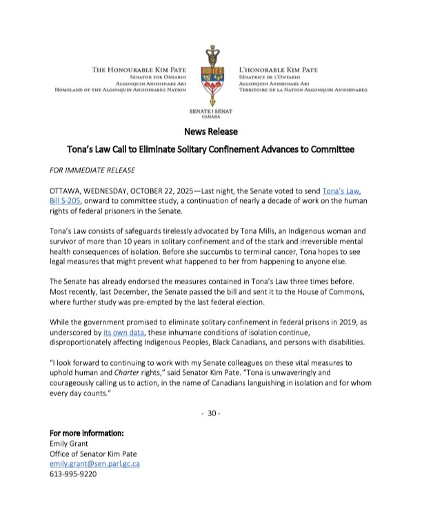 Tona's Law, Bill S-205, is the result of almost 10 years of federal prisoners' human rights work.
Tona, an Indigenous woman who survived 10years of solitary confinement and the consequences isolation has on a person's mental health.
In 2019 Canada promised to eliminate solitary confinement but that is yet to happen. Bill S-205 is a solid and tangible move in that direction.