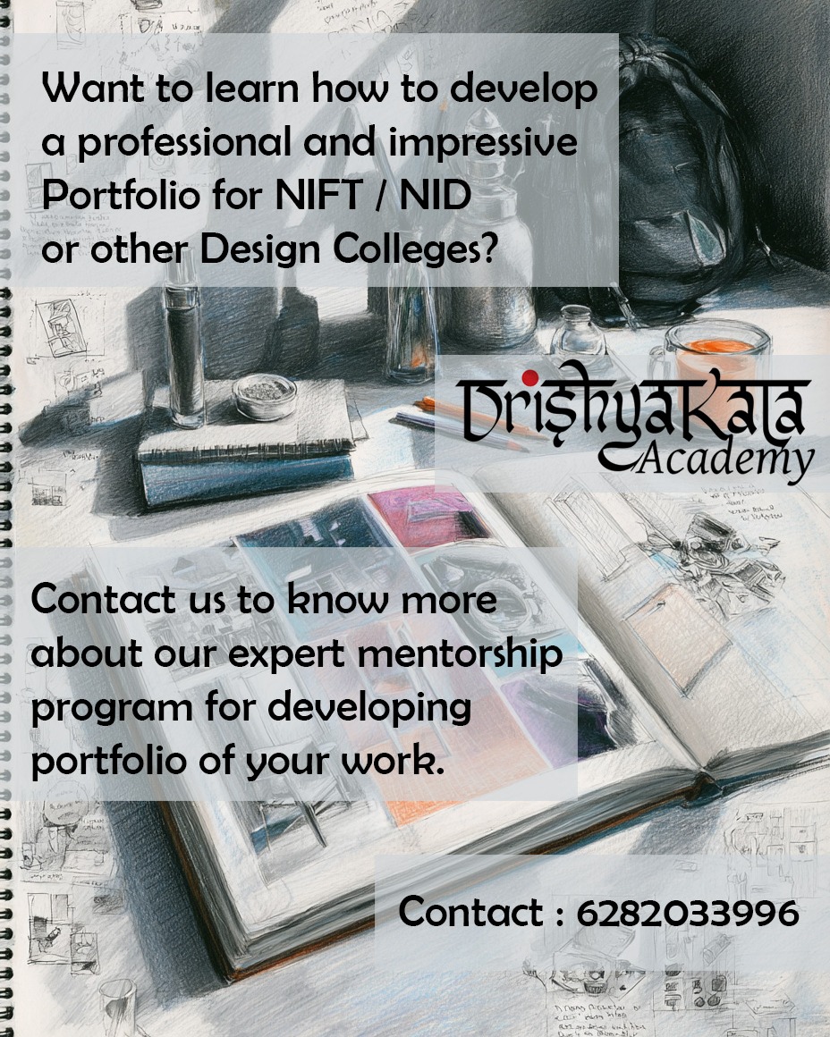 Dreaming of getting into NIFT, NID, UID or other top design colleges?
Your portfolio is your ticket — make it stand out! A good portfolio is the real strength to pass through the last hurdle and becomes the talking point for your personal interview.
At DrishyaKala Academy, our expert mentors will guide you in building a powerful and creative portfolio that truly reflects your design voice.
Personalized guidance
One-on-one feedback
Complete portfolio structure & presentation
Call us at 6282033996 or DM us to know more.
Let’s turn your ideas into an impressive design story!