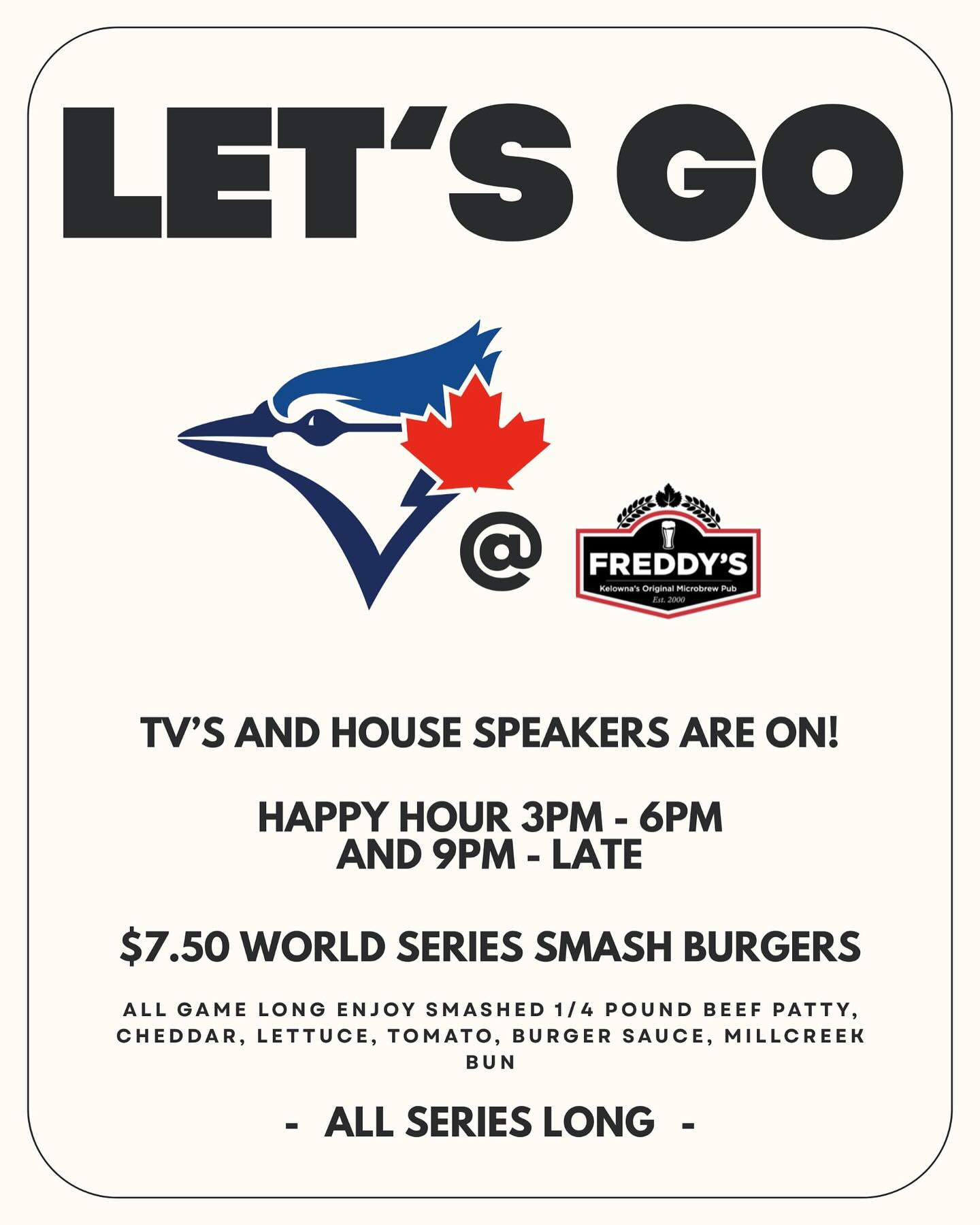Let’s. Go. Jays. 🇨🇦 $5 drinks - $7.50 smash burgers
TV’s ON, sound ON, deals ON @ Freddy’s Brewpub.
See you Friday!
#kelowna #okanagan #bowlnbrew #bluejays #worldseries #letsgojays #deals #smashburgers #happhour