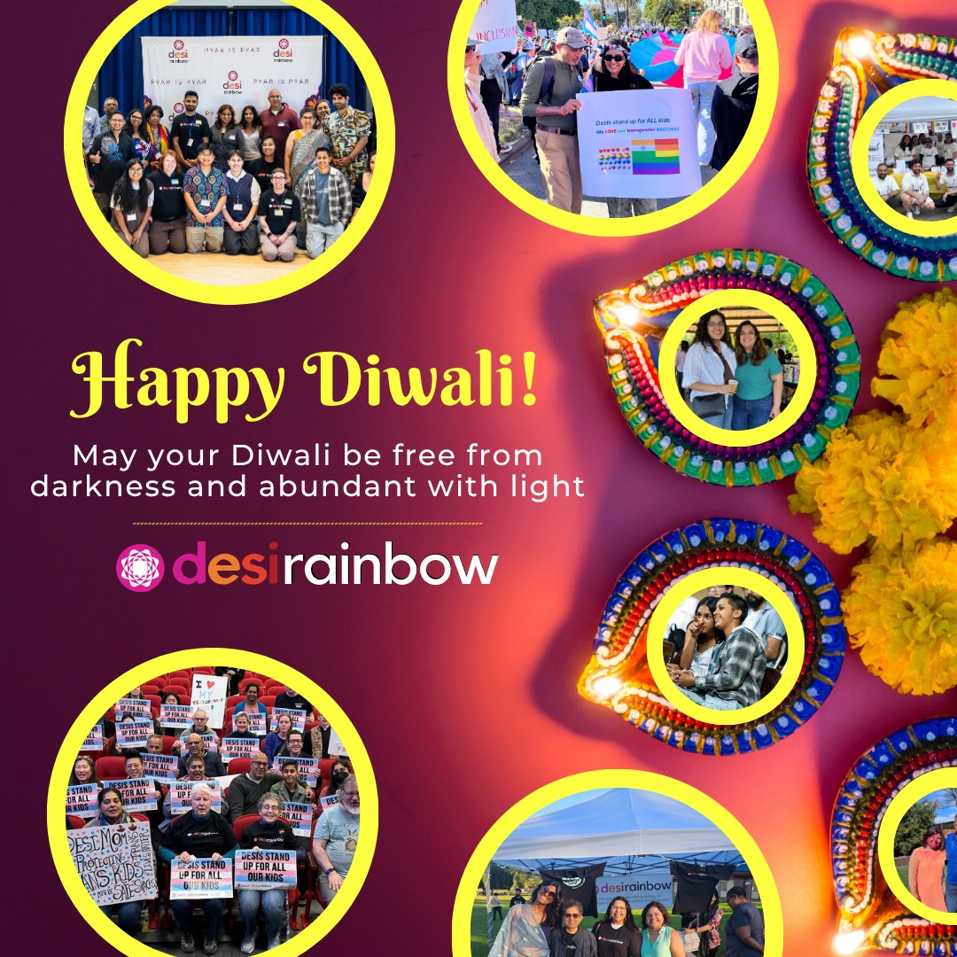 🪔 Happy Diwali/Deepavali and Bandi Chhor Divas to all who are celebrating! May the light of awareness banish hatred and intolerance for LGBTQIA+ folks everywhere.
🪷 Festival season can be particularly challenging for queer Desis who can face isolation from their family and community during times of cultural celebrations. Parents can also feel isolated due to strained relationships with extended family or children. No matter the circumstance, it can be difficult to show up authentically for some during festival times.
🌈 Desi Rainbow creates affirming spaces to support LGBTQIA+ children and their families. Join us for our monthly support groups, sign up to volunteer, or attend one of our community events where your whole, true self will always be welcomed 💖
🥰 Join us in creating a more affirming world for LGBTQIA+ Desis at desirainbow.org/donate
-
#Diwali #Deepavali #BandiChhorDivas #DesiRainbow #LGBTQDesi #QueerDesi #FestivalOfLights #LGBTQSupport