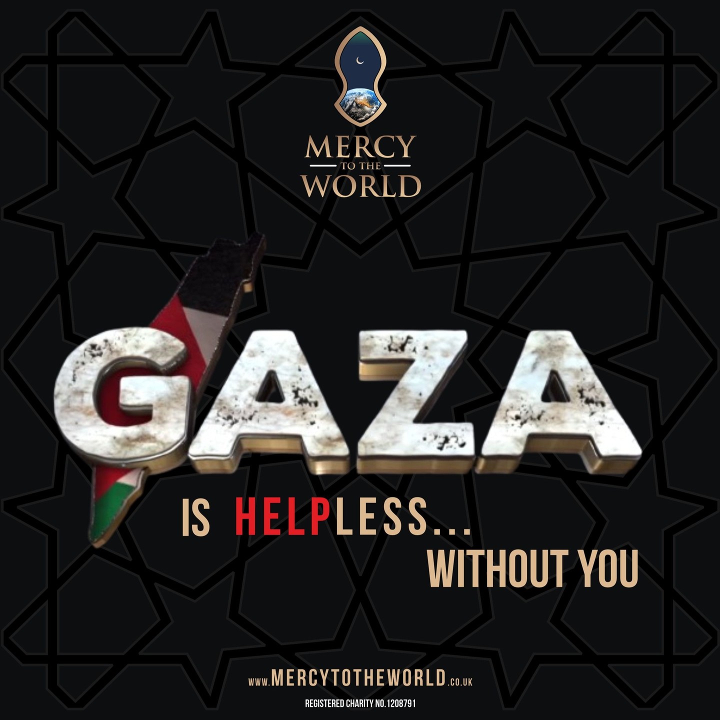 #Gaza is Helpless... without you
Support #Gaza Projects:
Online:
https://www.mercytotheworld.co.uk/gaza-emergency-appeal