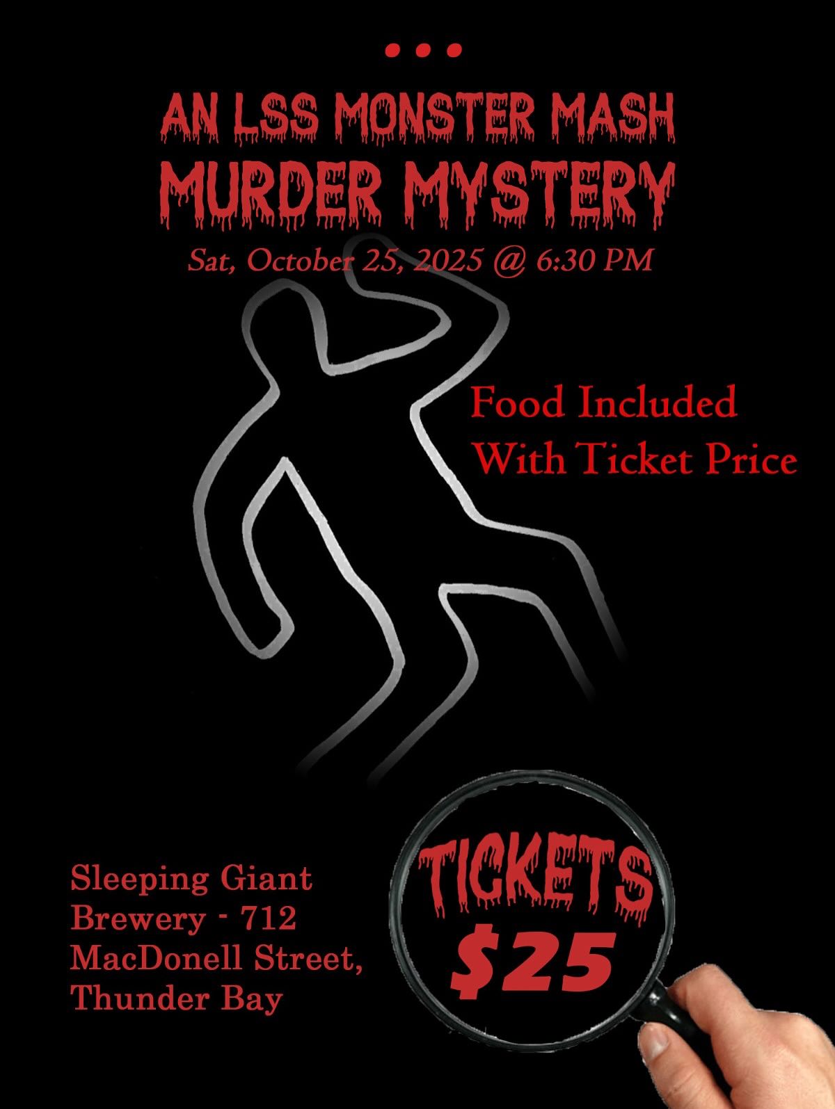 The Lakehead Law Studentsâ Society cordially invites you to our 2025 Monster Mash âMURDER MYSTERYâ.
The theme of our mystery is âThe Presidentâs Galaâ. A night of fun with deadly consequences!
Join us at the Sleeping Giant Brewing Co. located at 712 Macdonell Street at 6:30 pm on Saturday, October 25, 2025.
There will be food (included with ticket price) and drinks for sale at the bar! Our event is an opportunity for all current Bora Laskin Faculty of Law students to meet in an informal and fun environment and engage in an interactive mystery that will shake you to your core.
Costumes are not mandatory, but highly encouraged!!
We have limited tickets for sale, so buy them before theyâre gone! The tickets are $25 each. You can purchase your tickets using the link below or by clicking the link in our bio:
https://square.link/u/OHOyqMAb
You wonât want to miss this KILLER event, youâll be dying to come!