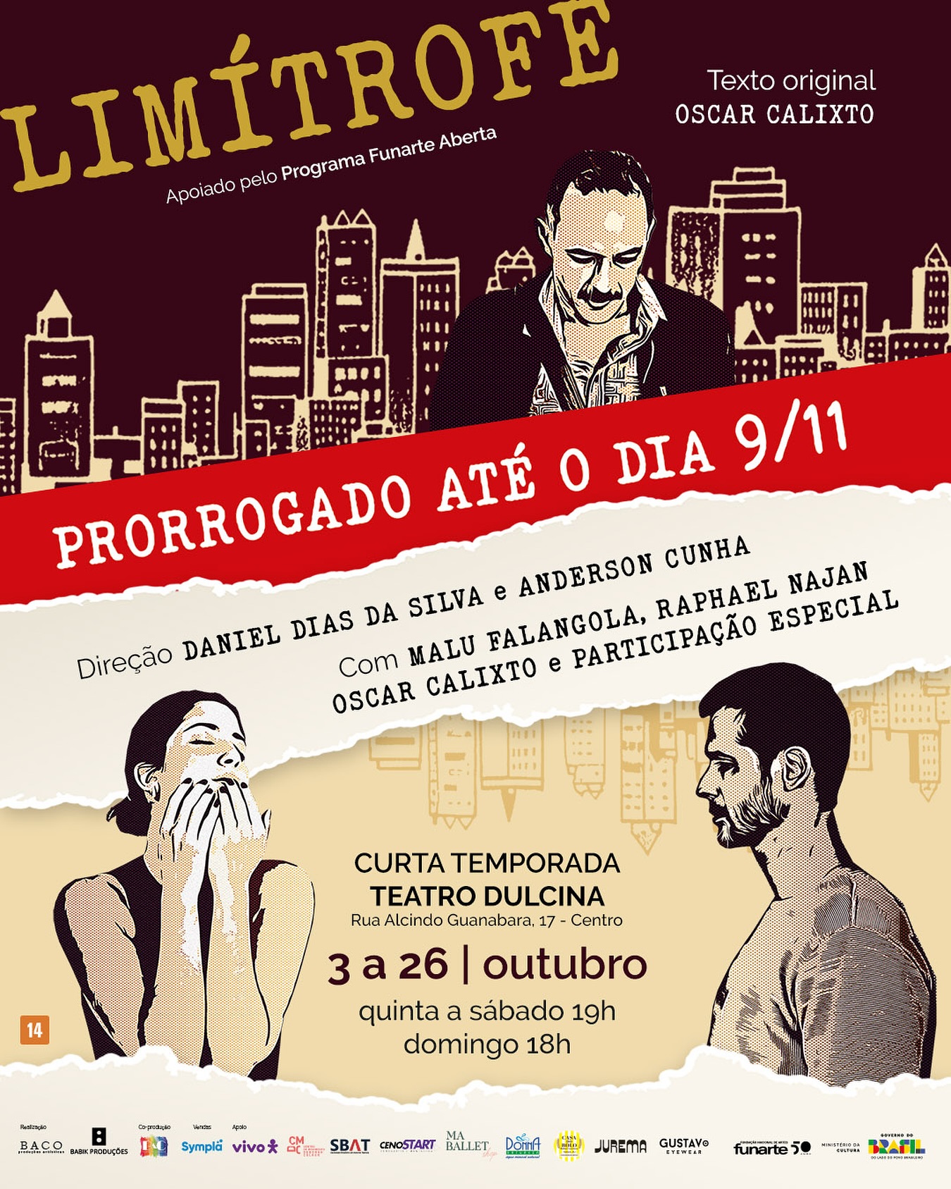 Devido ao grande sucesso de público e crítica, o espetáculo “Limítrofe”, que mergulha nas profundezas das emoções humanas em uma mistura de humor, drama e poesia, ganha mais duas semanas no palco do Teatro Dulcina! 💛
❗️TEMPORADA PRORROGADA ❗️
✨ SINOPSE:
Do alto de um prédio de vinte andares, uma bailarina tenta o suicídio, quando é interrompida pela chegada de Paschoal, um ator de televisão. No auge de uma discussão existencialista, decidem saltar juntos, quando são mais uma vez interrompidos - desta vez, pela chegada de um escritor que mudará o curso da história.
⚙️ FICHA TÉCNICA:
Direção: @daniel.diasdasilva e @andersoncunhateton
Texto original: @oscarcalixto
Elenco: @malufalangola, @raphaelnajan e @oscarcalixto
Direção de Movimento e Coreografia: @sueliguerramaio
Cenografia: @alexandreporcel
Iluminação: @andersonrattolight
Trilha Sonora: @felipetauil
Figurino: @luanadesa
Assistente de figurino: @dudss_figueiredo
Caracterização: @rohuguel
Produção Executiva: @barbaraareis, @nadyanina, @raphaelnajan e @oscarcalixto
Produção: @giovannalgarcia
Assistência de Produção: @ninamarcondes_
Design Gráfico: @polemcomunicacao
Assessoria de Imprensa: @marromglacecomunicacao
Gestão e edição de Mídias Sociais: @vbdigital.mkt
Imagens Aéreas: @rafaelarias_
Realização: @bacoproducoesartisticas @babikproducoes
Co-Produção: @bcproducoesartisticas
🎭 LIMÍTROFE - TEMPORADA PRORROGADA
🗓️ Até 9 de novembro
⏰ Qui a sáb | 19h — Dom | 18h
📍 Teatro Dulcina – RJ (ao lado do Metrô Cinelândia)
🎟️ Ingressos no Sympla (link na bio) ou no app Meu Vivo para clientes Vivo Valoriza.
💜 50% de desconto para Clientes Vivo.
❗️GARANTA JÁ O SEU INGRESSO NO LINK DA BIO!
Mais que um espetáculo, um espaço de conscientização sobre saúde mental. ✨