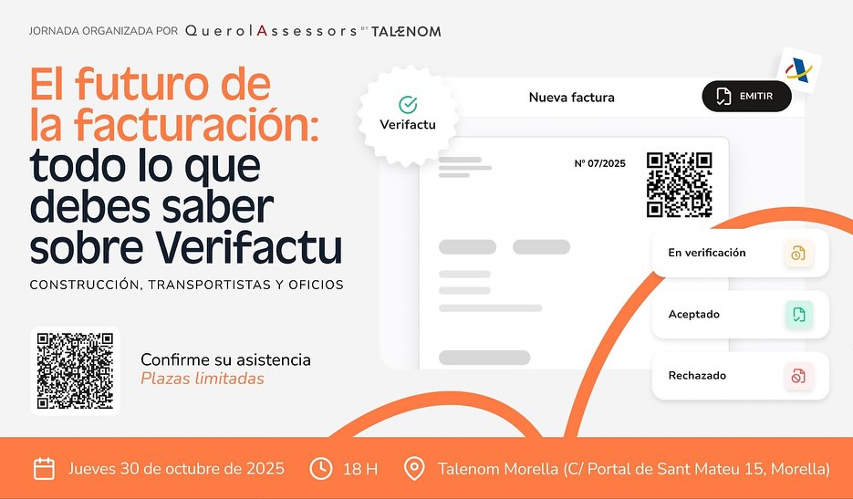 🚧🚚 Formación VERI*FACTU para construcción, transportistas y oficios
El próximo 30 de octubre organizamos una sesión específica en dos localidades de la comarca para estos sectores, donde resolveremos todas las dudas sobre la adaptación al sistema VERI*FACTU.
📍 Dónde y cuándo:
• Morella: 18:00 h (Oficinas de Querol Assessors by Talenom, C/ Portal de Sant Mateu 15). Link de inscripción: https://forms.office.com/pages/responsepage.aspx?id=m6kAJeYFXUqH47eiWLeHyu6ckp_-PkRPt-JrGYswqmlUMU5KSkI1OU9JSzJSU0FWVVZKQ1ZLT1VQSC4u&route=shorturl
• Vilafranca: 19:00 h (Casa Social). Link de inscripción: https://forms.office.com/pages/responsepage.aspx?id=m6kAJeYFXUqH47eiWLeHyu6ckp_-PkRPt-JrGYswqmlUMVRRT1YyNEdERDdGVFdCVUEwQVAxUUVFMi4u&route=shorturl
🔎 ¿Qué veremos?
• Novedades y obligaciones del sistema VERI*FACTU para tu sector
• Cómo adaptar tu facturación y evitar sanciones
• Casos prácticos y resolución de dudas
👷♂👩🔧 Dirigido a empresas y autónomos que emiten facturas con datos completos del cliente, tales como: transportista, constructor, electricista, fontanero, escayolista, arquitecto, mecánico, limpiadora...
📝 Inscripción gratuita y abierta:
Solicita tu plaza a través del QR de la invitación de tu localidad o del enlace superior.
¡No te quedes atrás en la transformación digital de tu sector! @querolassessors te acompaña en este proceso.
#Verifactu #Formación #Construcción #Transportistas #Oficios #QuerolAssessors #Talenom #Factura2025 #TransformaciónDigital