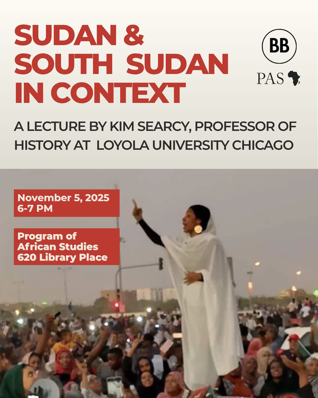 Join us for a lecture by Professor Kim Searcy on the historical context of Sudan and South Sudan.
The event will take place on Wednesday, November 5th at 6 PM at the Program of African Studies. Non-Northwestern community members are welcome, and food will be provided.
The screening of SUDAN, REMEMBER US will build on the themes discussed in the lecture.
This event is presented in collaboration with the Program of African Studies and the MENA Studies Program.