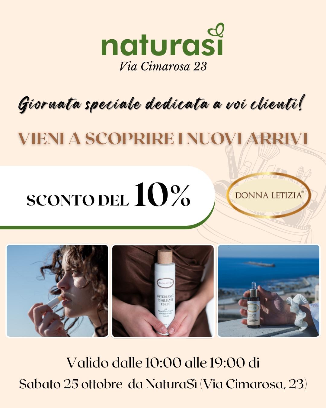 🌿 Una giornata speciale dedicata a voi! 🌸
Sabato 25 ottobre, dalle 10:00 alle 19:00, vi aspettiamo presso Natura Sì – Via Cimarosa 23 per una giornata promozionale all’insegna del benessere naturale.
Sarà l’occasione perfetta per scoprire i nuovi arrivi, conoscere da vicino i nostri prodotti e approfittare di uno sconto del 10% su tutta la linea. ✨
Vi aspettiamo con il sorriso e tante piccole coccole di bellezza! 💚
📍 Natura Sì – Via Cimarosa 23
🗓 Sabato 25 ottobre | 10:00–19:00
#DonnaLetizia #CosmesiNaturale #GiornataPromozionale #BellezzaNaturale #MadeInItaly #Eventi #NaturaSi #Livorno