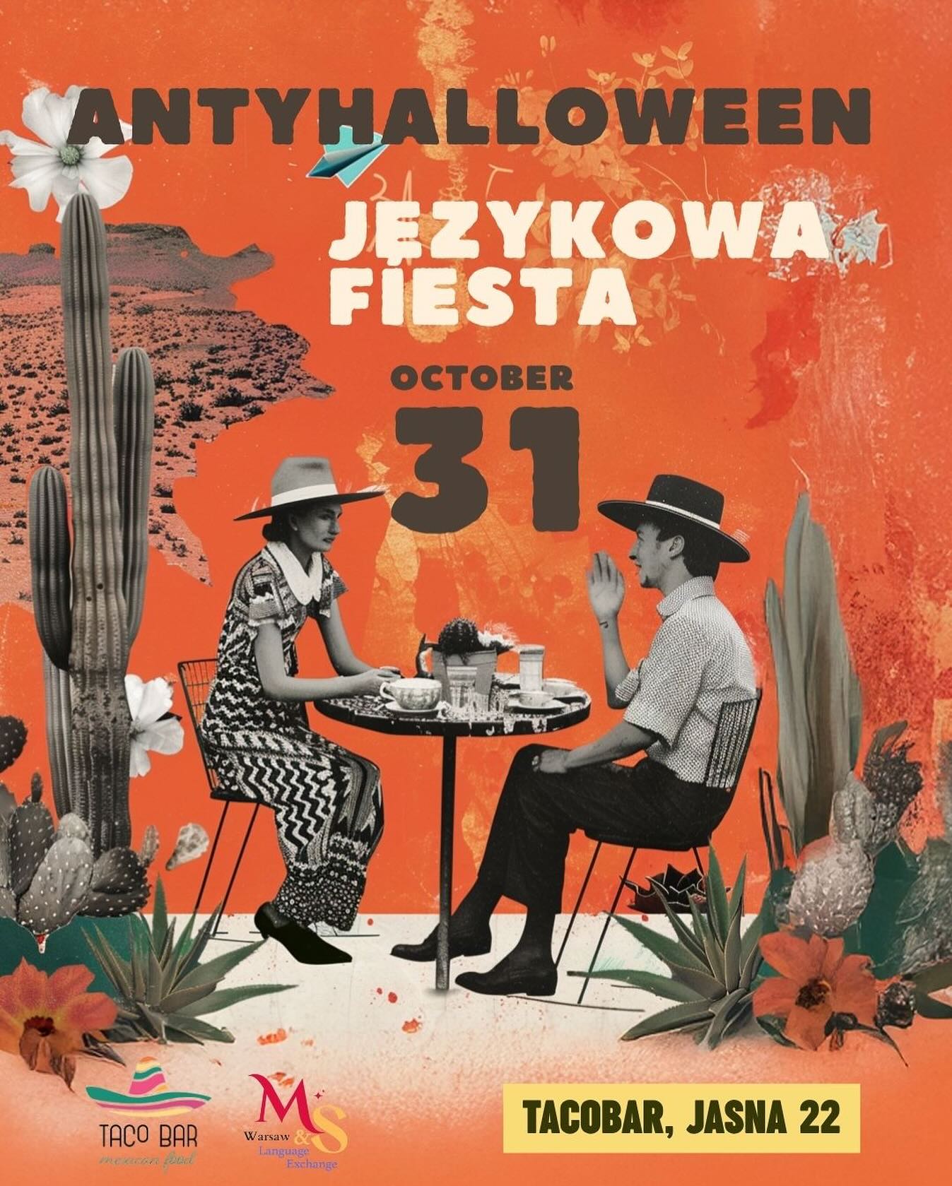 🌮 TACOBAR & @meet.n.speak
FIESTA JĘZYKOWA
Language Tandem Night
➖ Zapraszamy na wyjątkowy wieczór językowy w meksykańskim klimacie!
🌍 Poznaj ludzi z różnych stron świata, poćwicz ulubione języki i spędź czas w przyjaznej, otwartej atmosferze. 🇲🇽
➖ Rozmawiaj, śmiej się i nawiązuj nowe znajomości przy muzyce i autentycznych smakach Meksyku.
🌮 Spróbuj naszych kultowych tacos, burritos i fajitas.
🍹 W menu m.in. Margarita, Paloma, Tequila Sunrise i Michelada.
🟢 Nie musisz się zapisywać — po prostu przyjdź gotowy, by rozmawiać, jeść i dobrze się bawić!
➖ Zabierz swój język i dobrą energię!
LANGUAGE TANDEM NIGHT
Fiesta de idiomas
➖ Join us for a unique language evening in a truly Mexican atmosphere!
🌍 Meet people from around the world, practice your favourite languages and enjoy an open, friendly vibe. 🇲🇽
➖ Talk, laugh and make new connections over music and authentic Mexican flavours.
🌮 Try our signature tacos, burritos and fajitas.
🍹 Enjoy classic cocktails like Margarita, Paloma, Tequila Sunrise and Michelada.
🟢 No sign-up needed — just come ready to talk, eat and have a good time!
Bring your language skills and good energy