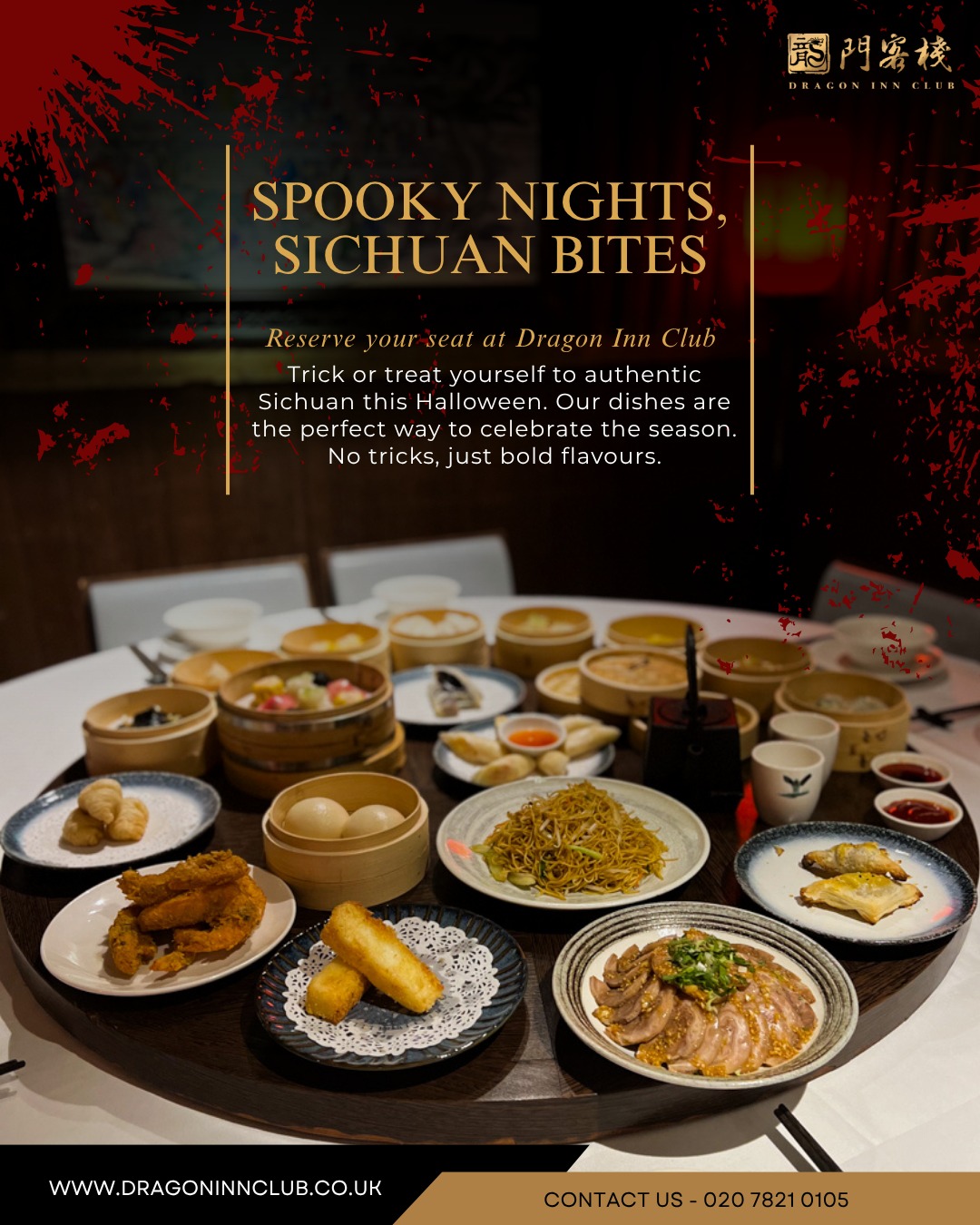 This Halloween, let Dragon Inn Club cast a flavourful spell. Celebrate with bold dishes and a spooky twist on your dining. Food so good, it’s scary.
#Dragoninclub #Sichuan #Sichuanhotpot #dimsum #london #pimilco #londonvictoria #buckinghampalace #chelsea #theatres
