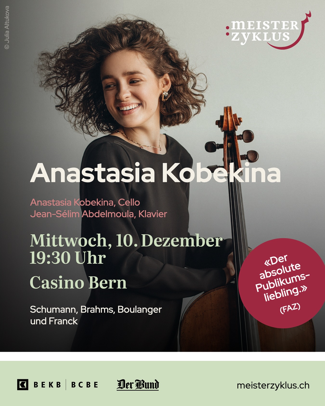 @anastasiakobekina «der absolute Publikumsliebling» (FAZ) mit dem «unkonventionell poetischen» (New York Times) @jeanselim am Mittwoch, 10. Dezember 2025 beim @meisterzyklus im @casino_bern
Vorverkauf
🎫 meisterzyklus.ch, ticketmaster.ch
📧 billettkasse@meisterzyklus.ch
📞+41 31 994 49 22 (Di - Fr 8 -12 Uhr)
📍Buchhandlung zum Zytglogge