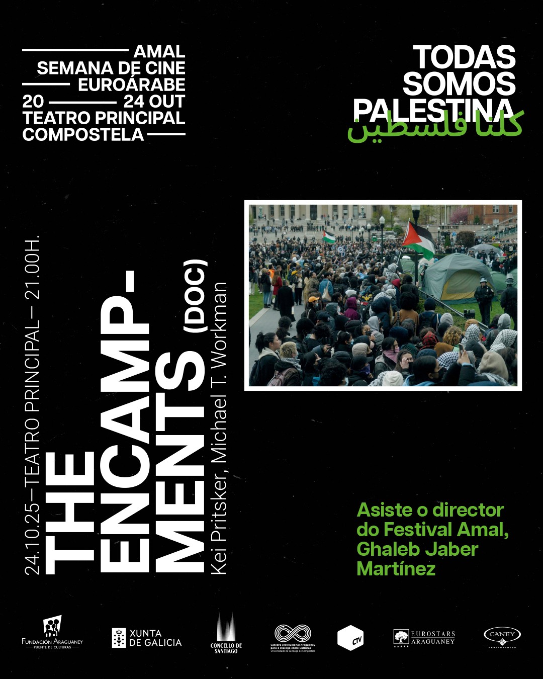 📢 Hoxe remata a XXIII Semana de Cine Euroárabe Amal.
🎞️ The Encampments (DOC) | 2025 | USA | 83’
🗣️ Asisten o director do Festival Amal @ghalebjaber_m e Sandra Garrido, representante do @globalmovementtogaza.galiza e integrante da @globalsumudflotilla.
📆 Venres 24 de outubro.
📍 Teatro Principal.
⏰ 21.00 h.
🎫 O prezo das entradas será de 3 euros (+0,50 de xestión) e poderanse mercar en 'Ataquilla.com' ou no despacho de billetes do Teatro Principal unha hora antes da proxección.
🍉 #todassomospalestina
#amal #fundaciónaraguaney #todassomospalestina #pontedeculturas #gaza #santiagodecompostela #TeatroPrincipal #galicia #mundoárabe #paisesárabes #arabworld #cine #cinema #películas #documentales #documentais #film #movie #movies #cinematography #festivaldecine #largometrajes #35mm #audiovisual