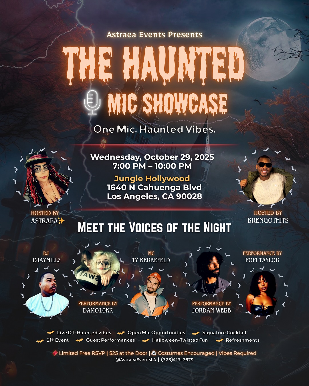 🎤 The Haunted Mic Showcase 👻
One mic. Haunted vibes.
Hosts: @00x.astraea @bren_got_hits
Live DJ @djaymillz, open mic, and killer performances from rising LA voices. @damo.10kk @popitaylor @reallyjordanwebb
🗓️ Oct 29 | 7–10 PM
📍 Jungle Hollywood @junglehollywood
🎟️ Free RSVP (limited) | $25 at door
👻 Claim your spot before it disappears
#TheHauntedMic #AstraeaEvents #HalloweenLA #OpenMicLA #Astraea✨#HipHopLA