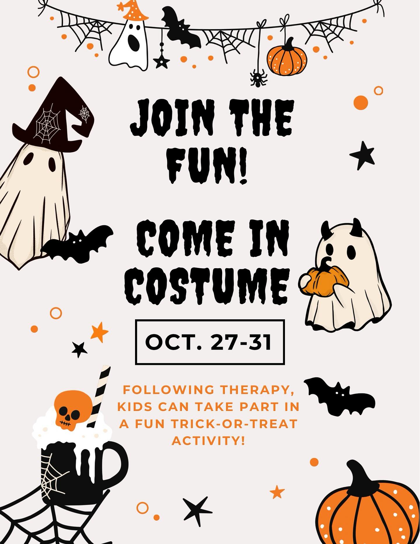 Your child is invited to wear their costume to therapy the week of October 27–31! 🎃
After their session, they can join in a fun trick-or-treat experience. We can’t wait to see all of your amazing costumes! 👻