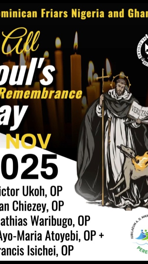 We, the friars of the Province of St. Joseph the Worker, Nigeria and Ghana, continue to pray for all the faithful departed, particularly our brothers who have passed away in the peace of Christ, the hope of the resurrection.