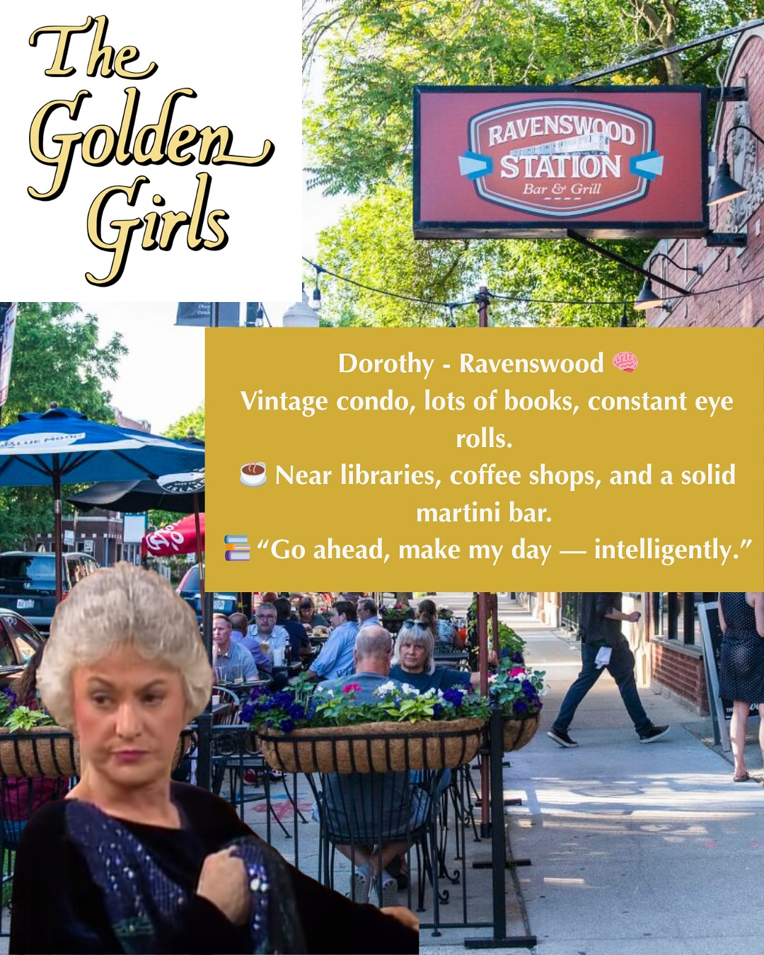 💛 Thank you for being a friend… in the Windy City!
From Hyde Park to the Gold Coast, each Golden Girl would totally thrive in her own Chicago corner.
Where do you think you’d live?
👇 Tag your inner Golden Girl & your Chicago neighborhood!
