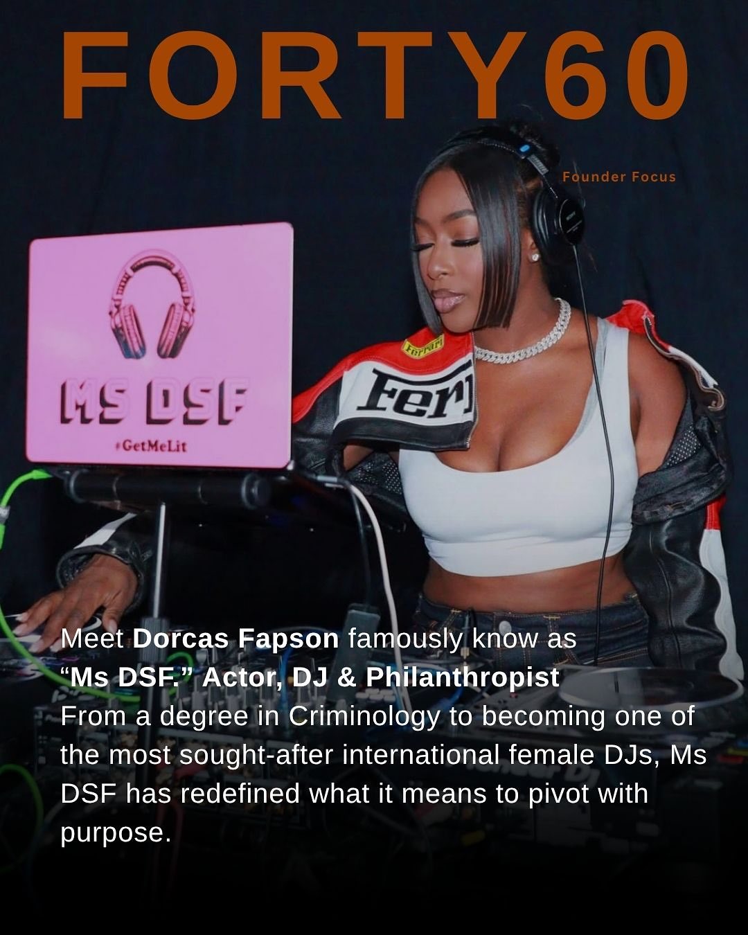 Meet Dorcas Fapson, famously known as @ms_dsf Actor. DJ. Philanthropist. From North London to the world stage, she’s proof that reinvention is power. She didn’t just change lanes she built her own.
#TheForty60Club #FounderStory #MsDSF #WomenInMusic #The60Percent #PivotWithPurpose