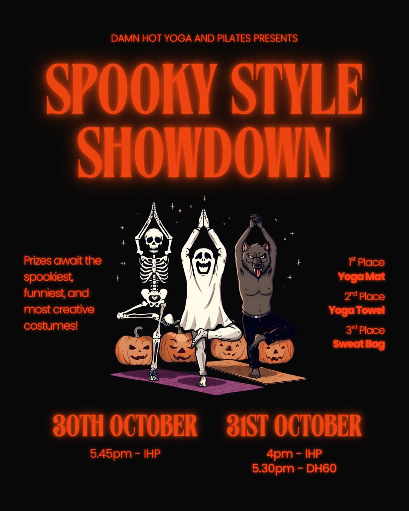 Trick or treat yourself to a Damn Hot Halloween! 🎃
Join our Costume Competition in class and get ready to sweat your mask off!
🕷️ Thurs Oct 30 – 5:45pm IHP
🕸️ Fri Oct 31 – 4pm IHP + 5:30pm DH60
Prizes so good they’re scary:
🥇 Damn Hot Yoga Mat
🥈 Damn Hot Yoga Towel
🥉 Damn Hot Sweat Bag
Be bold, be creative, but remember, latex melts and wigs don’t breathe 😅🔥
#damnhotyoga #hotandhaunted #spookysweatsession #halloweenhotyoga