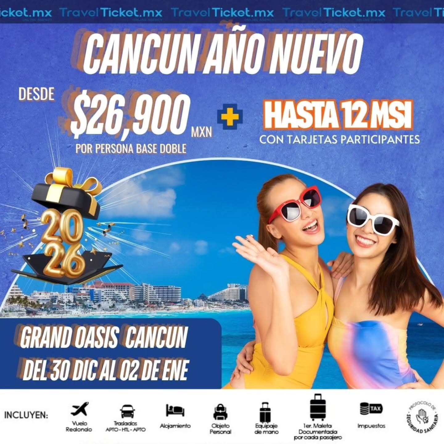 ๐ Aรฑo Nuevo en el Grand Oasis Cancรบn
Un resort increรญble donde la fiesta, el sol y la buena vibra no paran.
Incluye:
๐จ Hospedaje en Grand Oasis Cancรบn (plan todo incluido)
โ Vuelo redondo
๐ Traslados aeropuerto โ hotel
๐ณ Hasta 12 meses sin intereses
Ideal para cerrar el 2025 con playa, mรบsica y diversiรณn sin lรญmites ๐
๐ฒ Travel Ticket
WhatsApp: 81 1658 1188
๐ www.travelticket.mx