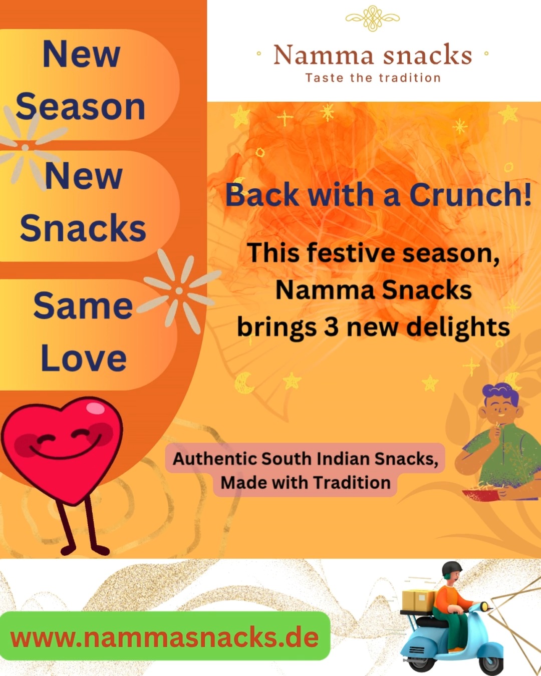 ✨ New arrivals are here — and they taste like home! ✨
Next to our all-time favorites — Kara Mini Thattai, Masala Kadalai, and Andra Murukku — we’re adding a few new stars to the Namma Snacks family! 🌟
🥰 Ribbon Pakoda – crunchy, golden, and perfectly spiced.
🍘 Seedai – a festival favorite reborn as a savory treat.
🌶️ Special Mixture – every handful is pure nostalgia.
Made with authentic ingredients, no preservatives, and lots of love —
just like Mom used to make. 💛
Taste. Tradition. Togetherness.
That’s what every pack of Namma Snacks stands for.
👉 Grab your box today at nammasnacks.de
#NammaSnacks #AuthenticTaste #TasteOfHome #IndianSnacks #SouthIndianSnacks #RibbonPakoda #Seedai #SpecialMixture #KaraMiniThattai #MasalaKadalai #AndraMurukku #FestivalFlavours #MadeWithLove #IndianSnacksInGermany #TraditionInEveryBite #CrunchyGoodness #DesiSnacks #PureAndTasty #NostalgicBites #SnackTimeHappiness #NewArrival #Nammaspecials