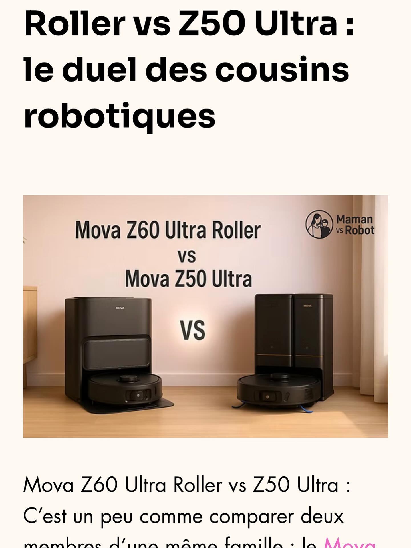 🍼 Pendant que vous négociez avec vos enfants pour qu’ils rangent leur chambre, Mova Z60 Ultra Roller et Z50 Ultra se battent pour savoir qui nettoie le mieux la vôtre.
💥 Duel 100 % robotique à découvrir ici :
https://www.mamanvsrobot.com/post/mova-z60-ultra-roller-vs-z50-ultra-le-duel-des-cousins-robotiques
Spoiler : l’un a un rouleau qui fait pâlir les brosses concurrentes, l’autre mise sur la stratégie et l’endurance.
Bref, un vrai combat de cousins : le perfectionniste contre le malin.
🧠 Analyse technique, tests maison, et punchlines garanties — parce qu’un peu d’humour aide à supporter les miettes sous la table.
#Mova #Z60UltraRoller #Z50Ultra #RobotsDeLaVie #MamanVsRobot #RobotAspirateurLaveur