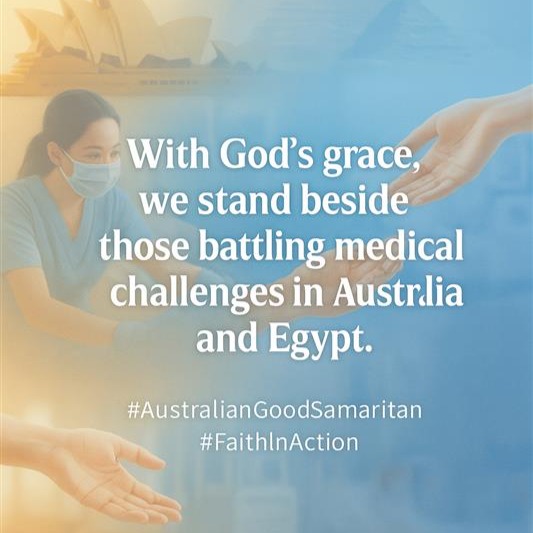 At Australian Good Samaritan, we stand beside those who are struggling with medical challenges—in Australia, Egypt and other Countries.
With God’s grace, we’ve helped families afford urgent care, medications, and even life-saving cancer injections.
🙏 Many have beaten cancer and returned to their families with renewed hope. We give from the heart, because every life is precious.