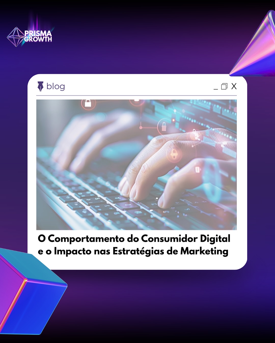O comportamento do consumidor digital mudou — e rápido. ⚡
Hoje, ele quer se conectar, sentir confiança e participar da conversa.
As marcas que entenderem isso terão vantagem: mais engajamento, mais resultados e conexões reais.
👉 Leia o artigo completo no blog da Prisma Growth e descubra como adaptar sua estratégia para esse novo perfil de consumidor.