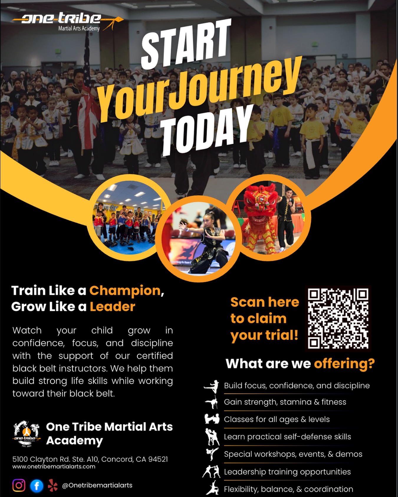🥋 START YOUR JOURNEY TODAY! 💥
At One Tribe Martial Arts, we believe it’s never too early - or too late - to build confidence, focus, and discipline. From young kids learning coordination and respect, to teens mastering self-defense and leadership, to adults improving fitness, balance, and confidence, our certified black belt instructors guide every student toward personal growth and success.
🌟 Classes for every age & skill level – special workshops, events, and demonstrations included! Build strength, stamina, balance, flexibility, and practical self-defense skills, all while joining a supportive, empowering community.
📲 Scan, tap, or visit website to claim your FREE trial and become part of the One Tribe family today!
📍 5100 Clayton Rd. Ste. AI0, Concord, CA 94521
🌐 www.onetribemartialarts.com
📸 @Onetribemartialarts
💪 Confidence ✅ Focus ✅ Discipline ✅ Strength ✅ Life Skills ✅ Fun for ALL Ages ✅
#MartialArts #MartialArtsTraining #BlackBeltLife #MartialArtsForAll #SelfDefense #LifeSkills #KidsMartialArts #MartialArtsForKids #TeensMartialArts #ConfidenceBuilders #DisciplineMatters #FocusAndStrength #AdultMartialArts #MartialArtsFitness #StrengthAndDiscipline #FitnessJourney #HealthyLifestyle #BalanceAndFlexibility #GrowLikeALeader #TrainLikeAChampion #ConfidenceFocusDiscipline