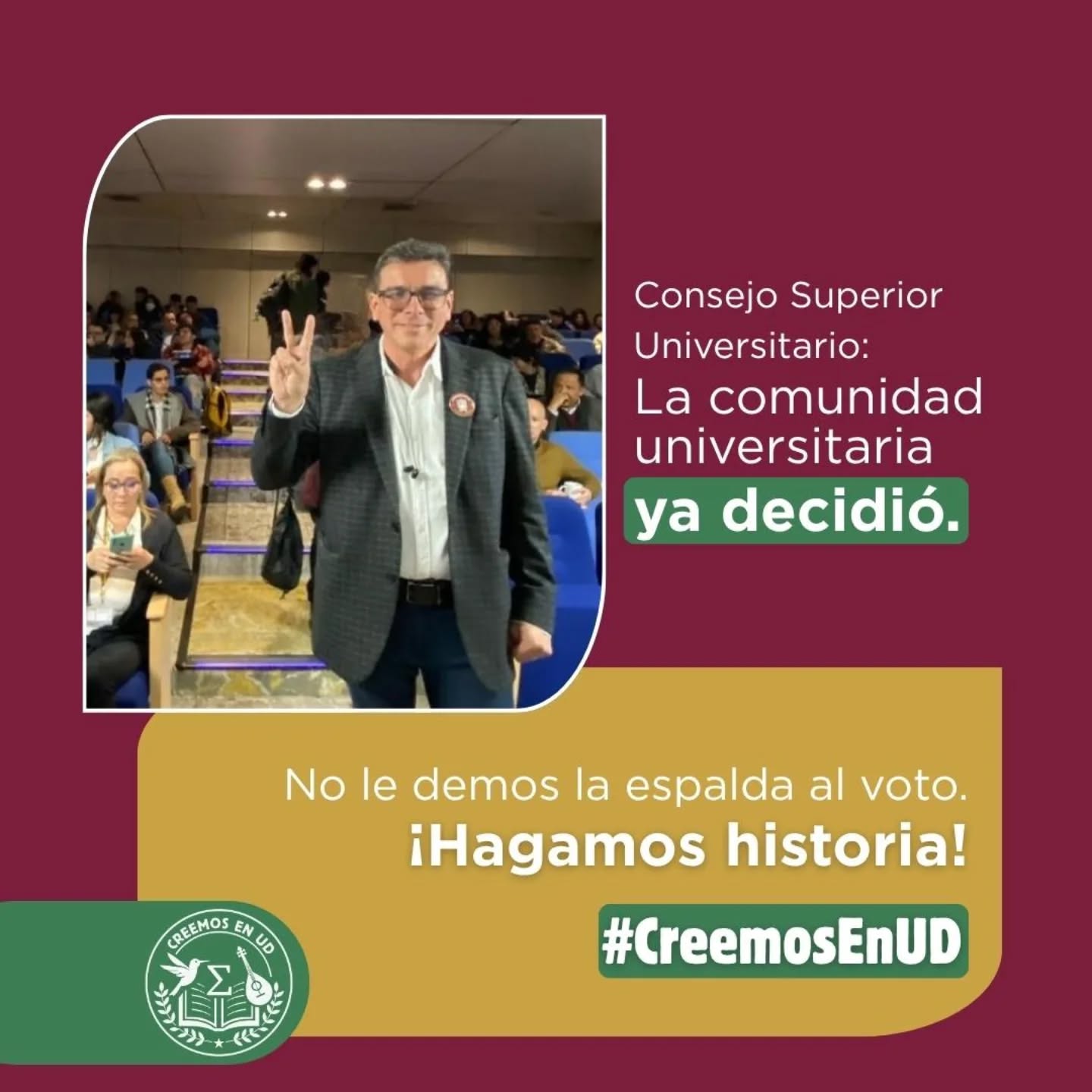 No hagamos oidos sordos a la comunidad ni nos dejemos engañar. La gente ha decidido con su voto y su ponderación es clara. #CreemosEnUD.