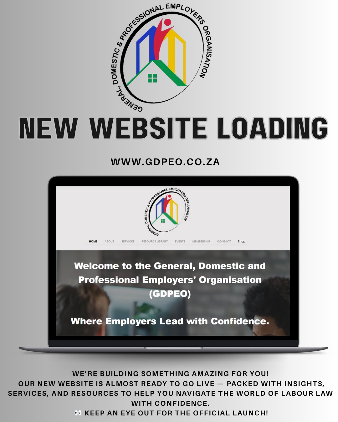 Something new is on the horizon!
We’re thrilled to announce that our official website is launching soon.
Explore our latest updates, discover our services, and stay connected with our informative new changes.
🌐 Stay tuned — your gateway to expert Labour Relations support is almost here!
#ComingSoon #WebsiteLaunch #GDPEO #LabourLawExperts #employersorganisation