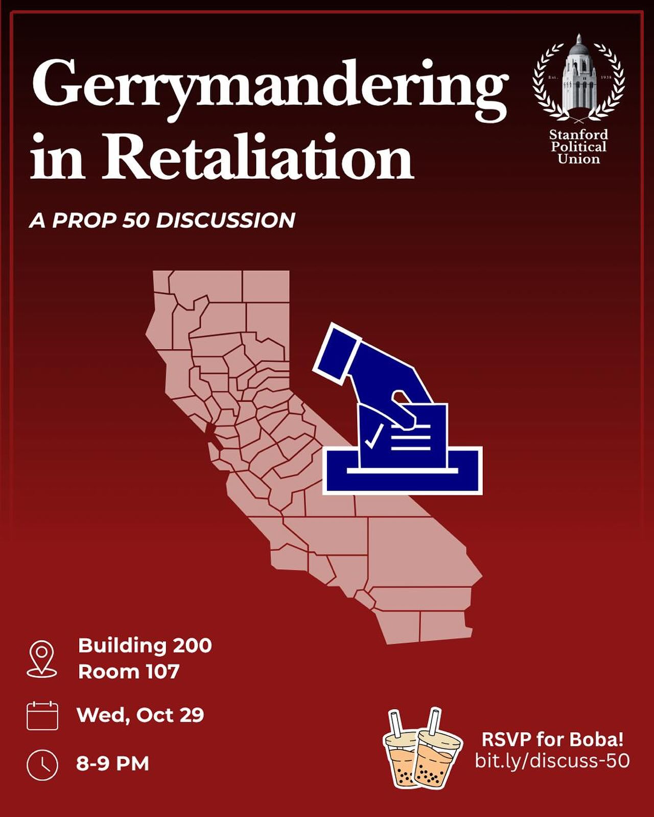 Join the Stanford Political Union on Wednesday, October 29, at 8 p.m. in 200-107 for a discussion on Proposition 50, its potential impact on California’s democracy, and what it reveals about the national battle over fair representation.
RSVP: bit.ly/discuss-50