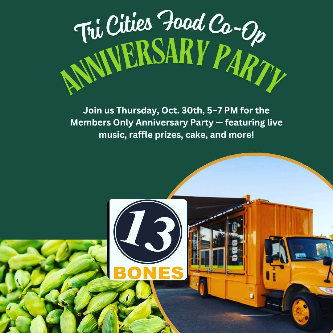 🎉We’re rolling in to celebrate the Tri Cities Food Co-op’s 1st Anniversary! 🎉
WHERE WE'LL ALSO BE:
- Featuring Drew’s Brew BBQ Sauce
- Hosting Meet the Maker with Andy + free Drew’s Brew samples
- Featuring Kathy on the Co-op Gold Panel Discussion
🔥 The 13 Bones Truck will be on-site serving up your favorites:
Apple & Cherry Wood Smoked Tri Tip & Pulled Pork Sandwiches + Bones Best Fries & Loaded Fries
💥 Bonus: Get $4 off a Drew’s Brew Sauce Bottle with any entrée purchase!
Come celebrate an amazing year with the Co-op community — we can’t wait to see you there! 🧡
#TriCitiesFoodCoop #1YearStrong #LocalLove #CommunityGrown #13bonesbbq #tricitiesevents #castleeventcatering #tricitiesfoodtrucks #tricitiesfoodie #Tricities #tricitiesbbq