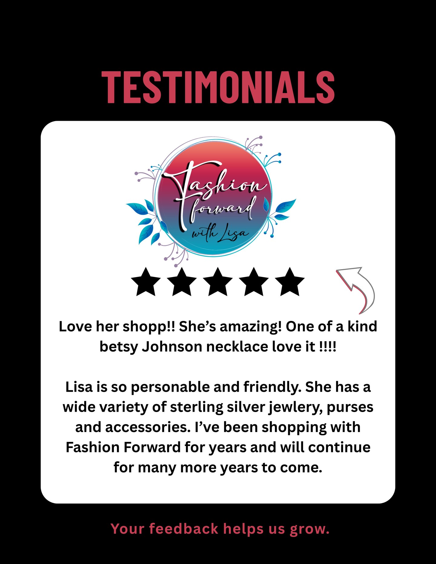 I can't thank you enough for taking the time out of your day to leave us a 5 star review. Thank you for your kind words.
visit us online at:
FashionForwardWithLisa.com
and check out our 5 star reviews on google.
#fashion #FashionTrends #fashionstyle #smallbusiness #smallbusinessowners #longisland #suffolkcountyny #nassaucountyny #FashionForward #FashionFinds #clothing #handbags #lakegrove #smallshopsdreambig #womensaccessories #jewelry #shopnow
#womensclothing #womensclothingstore
#shopping #shoppingonline