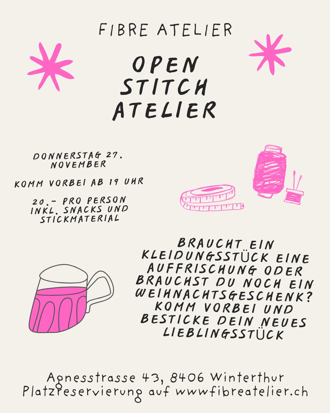 Hast du ein Kleidungsstück, das ein kleines Fresh-up gebrauchen könnte?
Oder suchst du noch nach einem besonderen Weihnachtsgeschenk?
Dann komm ins offene Stickatelier und verbringe einen gemütlichen, kreativen Abend im Fibre Atelier.
Bring ein Kleidungsstück oder Accessoire mit und verwandle es mit einem Stickmotiv in ein echtes Unikat.
Alle Materialien stehen für dich bereit – du kannst also direkt loslegen.
Zu Beginn gibt es eine kleine Einführung, und bei Fragen bin ich jederzeit für dich da.
Vorkenntnisse brauchst du keine – schon nach ein bis zwei Stunden hältst du dein fertiges Motiv in den Händen!
Wenn du dir einen Platz sichern möchtest, reserviere am besten im Voraus online auf www.fibreatelier.ch.
Oder komm einfach spontan vorbei
Ich freue mich auf einen tollen Abend mit euch!
#fibreatelier
#fibreatelierkurs
#crossstitching
#stitchatelier