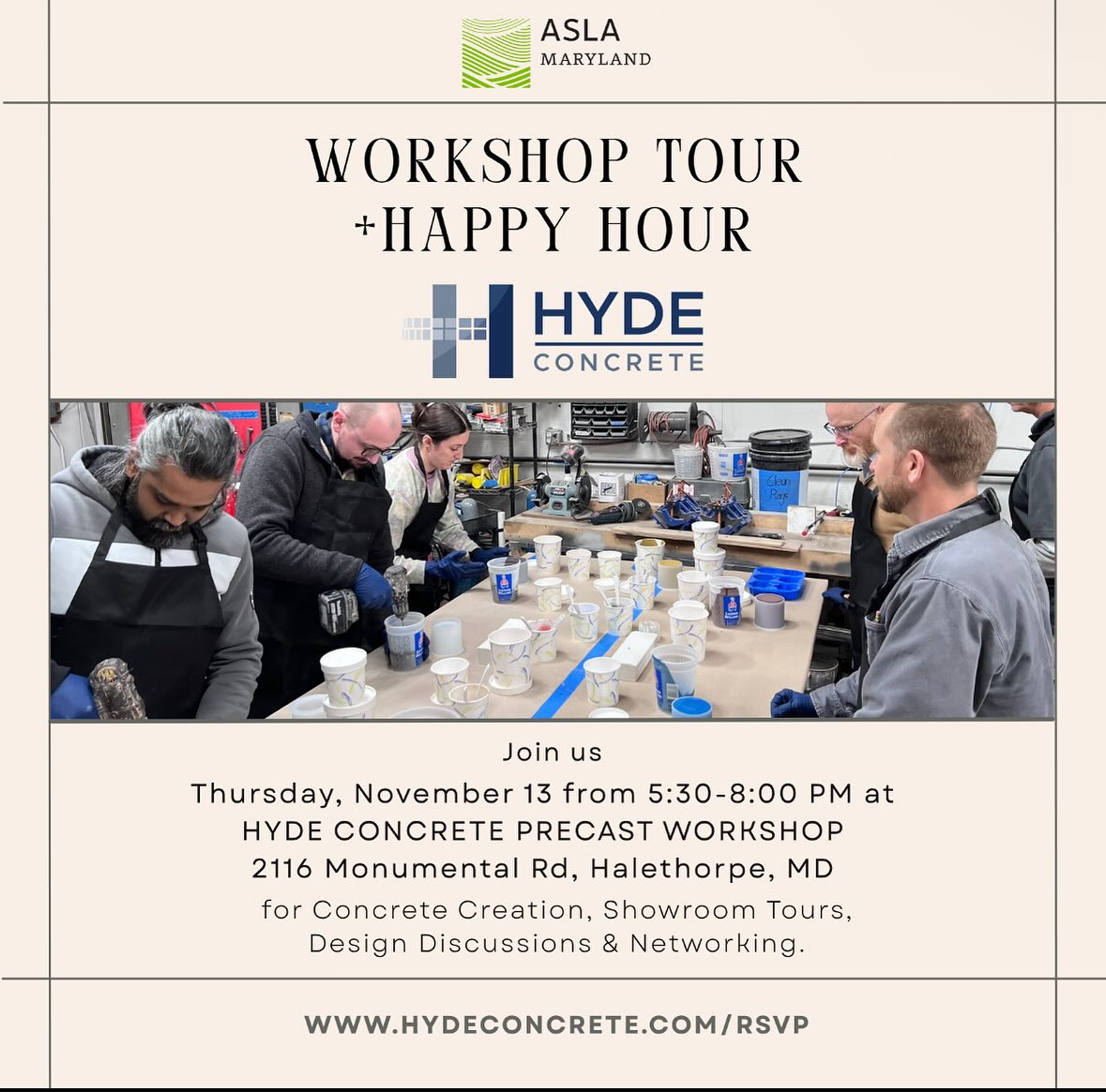 Discover the possibilities of concrete in landscape design!
Join us next Thursday, November 13 for the MDASLA Workshop Tour + Happy Hour at Hyde Concrete’s Precast Workshop.
Experience the full creative process - from casting your own concrete creation to seeing how it’s reinforced, cured, finished, and sealed. Enjoy a guided tour, design discussions, and networking with peers.
🗓️Thursday, November 13, 2025
⏰5:30-8:00 pm
📍Hyde Concrete, Halethorpe, MD
RSVP by November 10 to secure your spot!