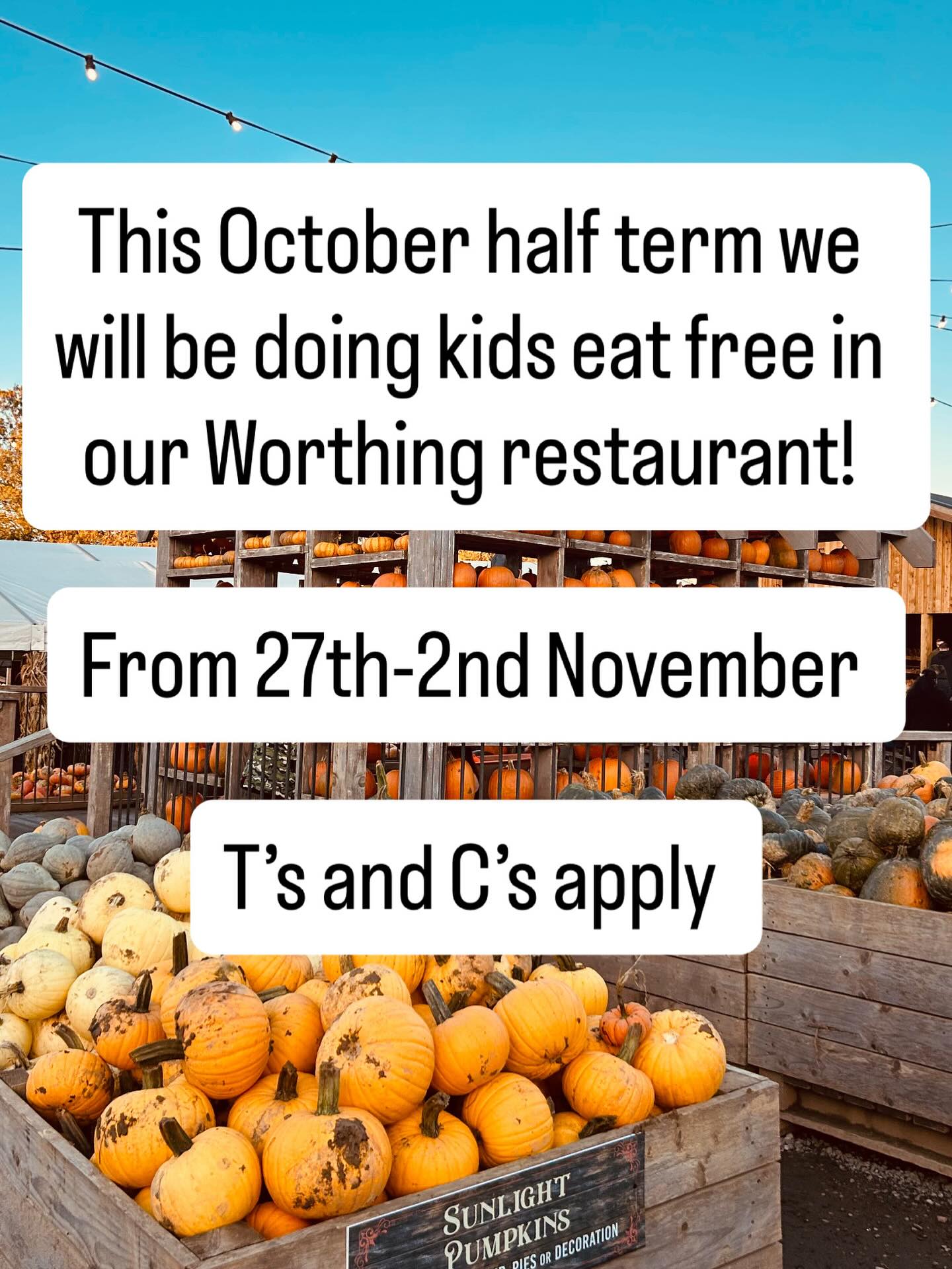 Kids eat free in our Worthing restaurant this October half term!
Children will get 1 free small pizza per full paying adult!