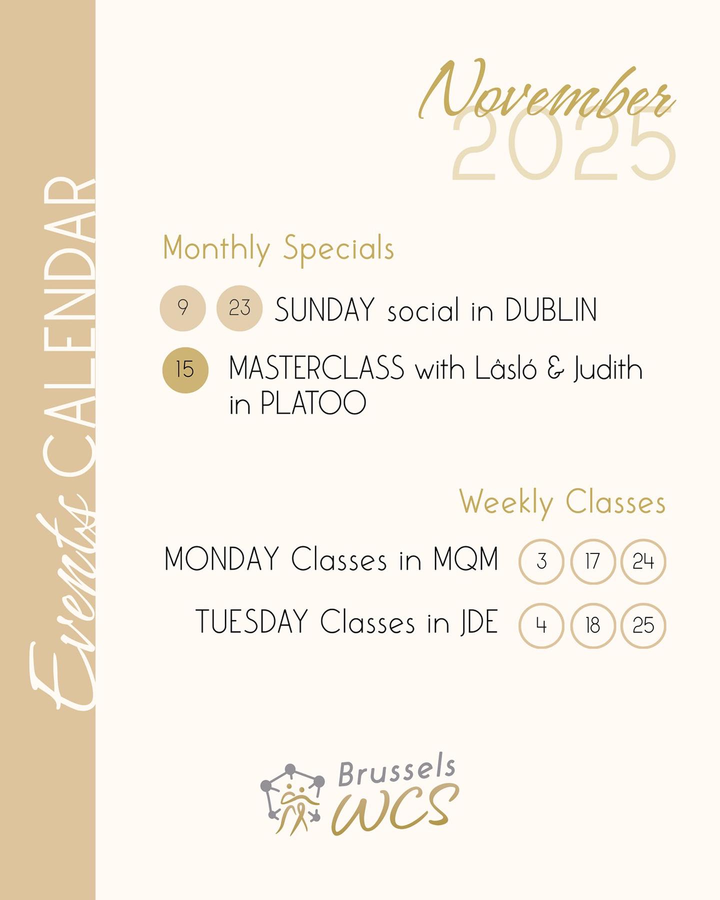 This November offers you many dancing opportunities including the long awaited Masterclass with Judith & László on the 15th and two socials! Enjoy (and register if you havent yet ;))💃
Be mindful though of the teaching break over the 10th and 11th.
#brusselswestcoastswing #danceinbrussels #westcoastswing #colongneswingconnection