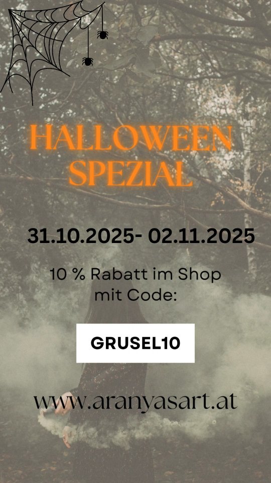 🧟♀️ 🍭Süßes oder Saures? 🍭🧟♀️
🦇10% sparen im Halloween-Reel-Spezial. 🦇
Code: GRUSEL10
Gültig bis zum 02.11. Lass die Geister tanzen!👻
✨Aktion läuft von 31.10. bis 02.11!
Nicht verpassen!✨
🎃Happy Halloween
Katharina
@aranyasart
#HalloweenSale #Grusel10 #ReelSpecial #Angebot #Rabatt #Halloween2025 #aranyasArt #oberösterreich🇦🇹 #schmuck #Onlineshop #österreich