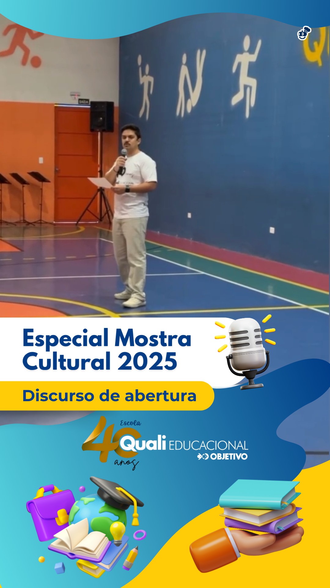 ✨ Especial Mostra Cultural 2025 – Discurso de Abertura ✨ Nossa Mostra Cultural 2025 foi simplesmente incrível! 💫 A energia estava lá em cima, e cada apresentação e sala em exposição encantou com criatividade, dedicação e muito talento! 🎭🎨📚 Este ano teve um sabor ainda mais especial — celebramos 40 anos de história, de sonhos…