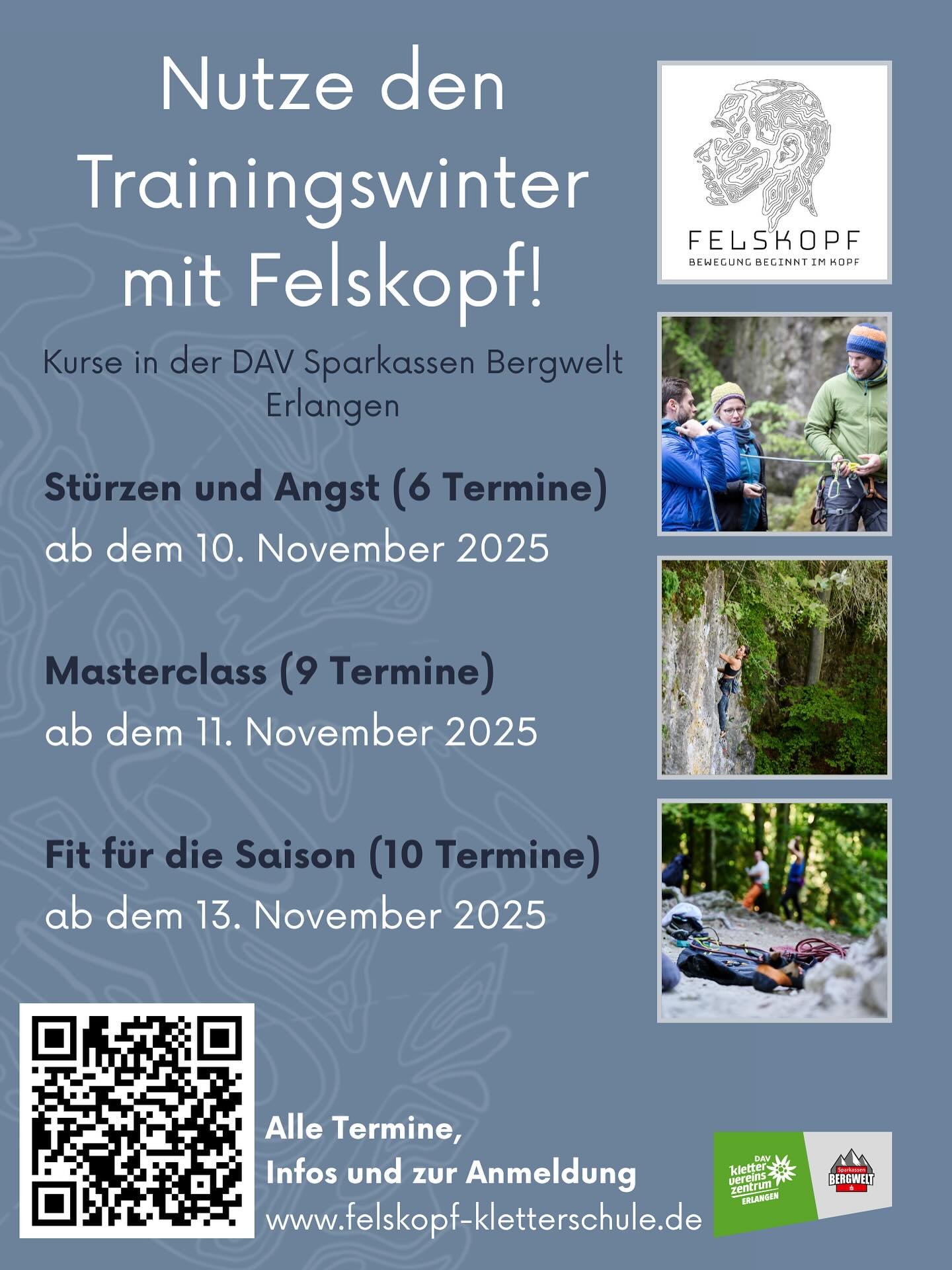 Unsere Kletter-Kurse im Winter 25/26 in der DAV Sparkassen Bergwelt in Erlangen
Wir freuen uns, auch dieses Jahr in unserer Kooperationshalle in Erlangen einige unserer bewährten Kursformate anbieten zu können.
Alle Infos findest Du auf unserer Website
www.felskopf-kletterschule.de
Hier findest Du einen Überblick über das, was Dich erwartet:
Stürzen und Angst (6 Termine)
In diesem Kurs beschäftigen wir uns eingehend in Theorie und Praxis mit dem Thema „Angst beim Klettern“. Du bekommst einen Einblick in die Grundlagen des Mentaltrainings, übst in einer Gruppe von Gleichgesinnten Sichern und Stürzen und kannst dich in einem sicheren Rahmen deiner Entwicklung im Klettern widmen - abseits von Leistungsdruck.
Felskopf Masterclass (9 Termine)
Die Masterclass richtet sich an alle, die besser klettern möchten und ihren Schwierigkeitsgrad in kurzer Zeit und effektiv nach oben verschieben möchten. Von Techniktraining und Bewegungslehre über Training fürs Klettern zur Taktik und Psyche bieten wir Dir ein ausgewogenes Programm, um an deinen Stellschrauben fürs Klettern zu arbeiten. Der Kurs ist geeignet für alle, die momentan zwischen dem 5. und 8 Grad klettern.
Fit für die Saison (9 Termine)
Hier geht es ausschließlich um körperliche Fitness - für’s Klettern und auch darüber hinaus. Zusammen trainieren wir über 9 Wochen, damit wir fit in die neue Saison starten. Wenn Du schon immer nach einer Gruppe suchst, mit der Du Dich gemeinsam fit machen kannst, bist Du hier richtig.
Wir freuen uns auf Dich!
Euer Team von Felskopf
#felskopf_kletterschule
#eldoradobergsport
#climbingfactory
#sparkassenbergwelt
#ecopointfrankenjura
#tryhardstaysoft
#klettern
#climbing
#bouldern
#bouldering
#berge
#frankenjura
#kletternamfels
#kletternmachtspass
#climbinglife
#climbingismypassion
#mentaltraining
#sturzangst
#klettertraining