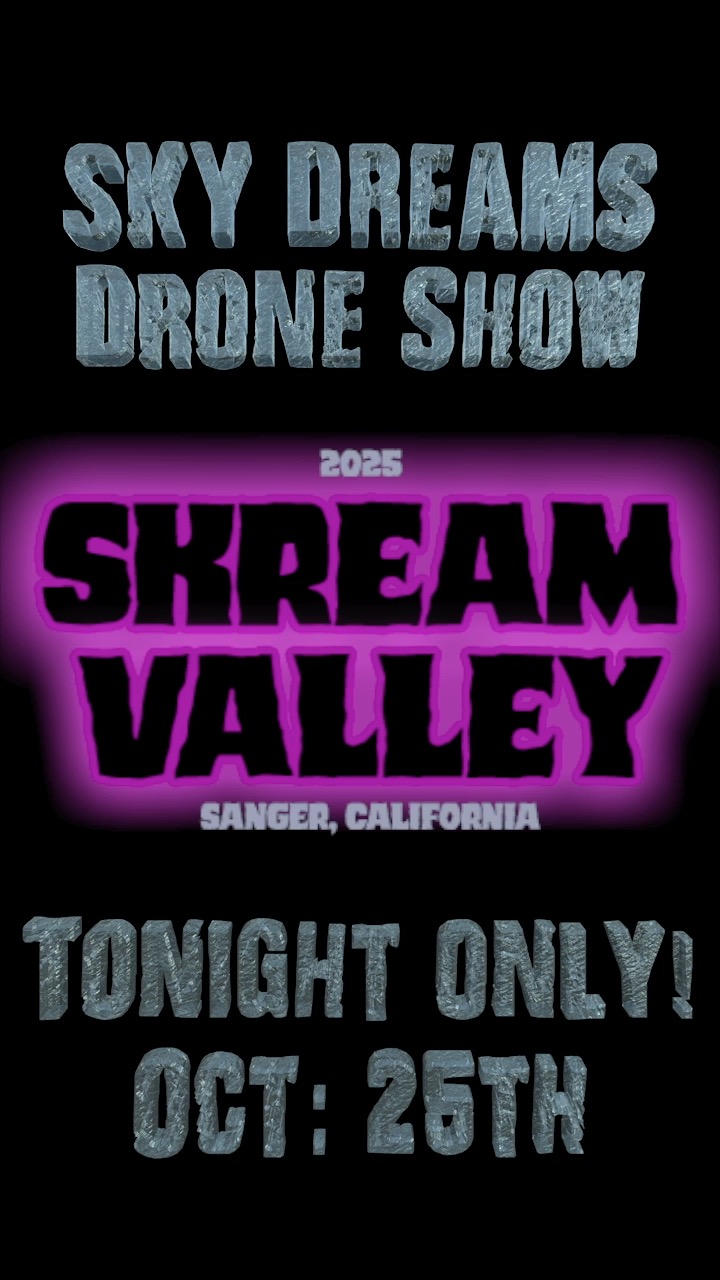@skyedreamsdronelightshow will be at Skream Valley, TONIGHT ONLY! Come check out the drone show and walk Through our Murder Motel and Haunted Theater. starts at 7:30 PM to 10:30 PM. 9886 E Belmont Ave. in Sanger. tickets available online at, HAUNTMARE.COM or at the door.