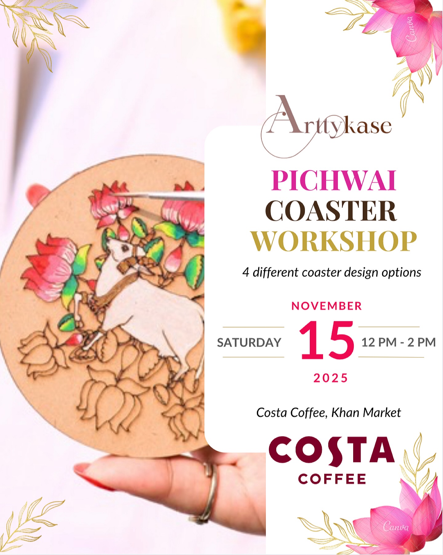 Coffee, creativity, and coasters! ☕🖌️
Arttykase invites you to spend a relaxed afternoon mastering the intricate world of Pichwai art and creating stunning Pichwai-themed coasters. No experience needed—just enthusiasm! Spots are limited, so book yours now!
You’ll get to choose from 4 unique coaster designs!
🗓️Date: Saturday, November 15th 2025
⏱️Time: 12 PM - 2 PM
☕️Venue: Costa Coffee, Khan Market
Price inclusive of:
☕ ₹400 F&B voucher for Costa Coffee (Enjoy your favourite beverage and snack!)
🎨 2-hours of hands-on Pichwai Art Instruction
✨ All Art supplies (coasters, paints, stationery, paint brushes, tools, etc.)
🎨 Take Home your coaster masterpiece!
✨ Complimentary Coasters
Perfect for beginners and art lovers alike.!
Looking forward to hosting you!
Love❤️,
Team Arttykase
#Arttykase #PichwaiWorkshop #SrinathjiPichwai #CostaCoffeeIndia #KhanMarket #DelhiEvents #ArtAndCoffee #PichwaiCoasters #Gaumata #DIYArt