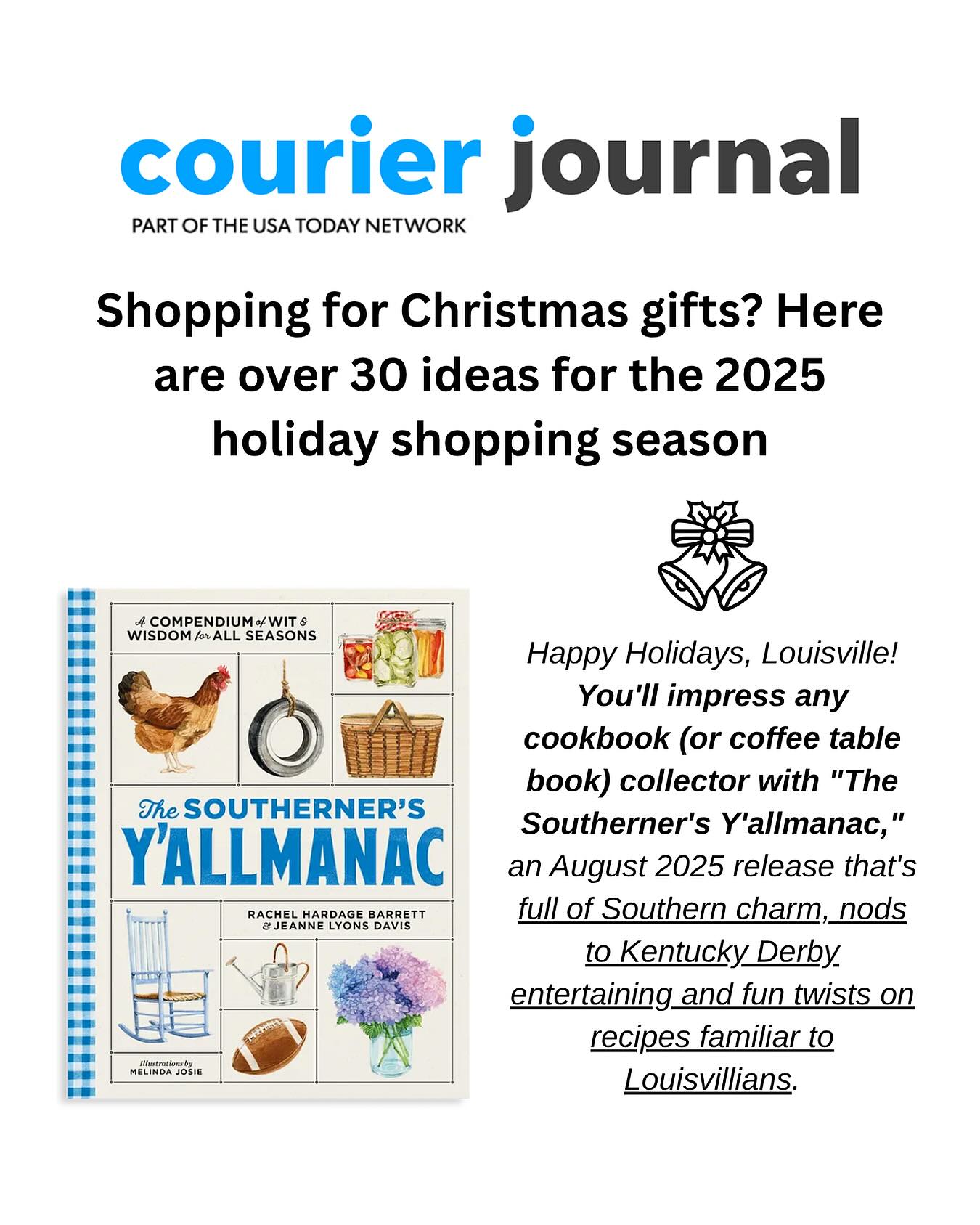 We cherish the LOCAL love! ❤️☺️ Thank you Louisville, KY @courierjournal for including The Southerner’s Y’allmanac in one of your oh-so-coveted Annual Christmas Gift Guide spots.
One of the most fun, informative, *and* charming books you can give this season, you’ll find this lighthearted almanac celebrating the quirky charms, favorite dishes, and unique style of the American South wherever books are sold — and, if you’re in Louisville, at the local Carmichael’s Books 📚🔍🎄