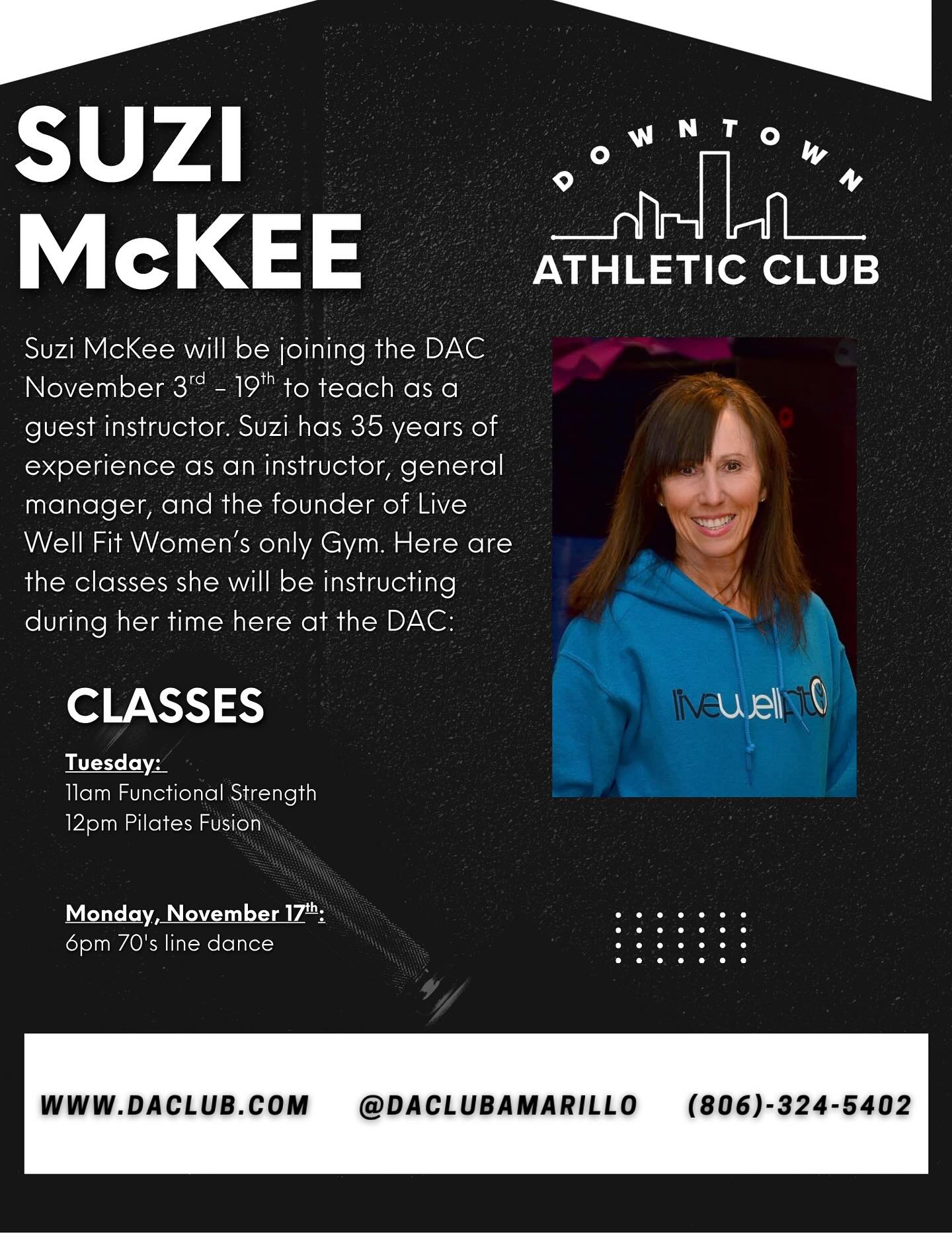 Exciting news, DAC fam!
Suzi McKee, with 35 years of fitness experience and founder of Live Well Fit Women’s Gym, is joining us Nov 3–19 as a guest instructor! Don’t miss her classes in Functional Strength, Pilates Fusion, and a special 70’s Line Dance session. Check out the schedule and join us to learn from one of the best!